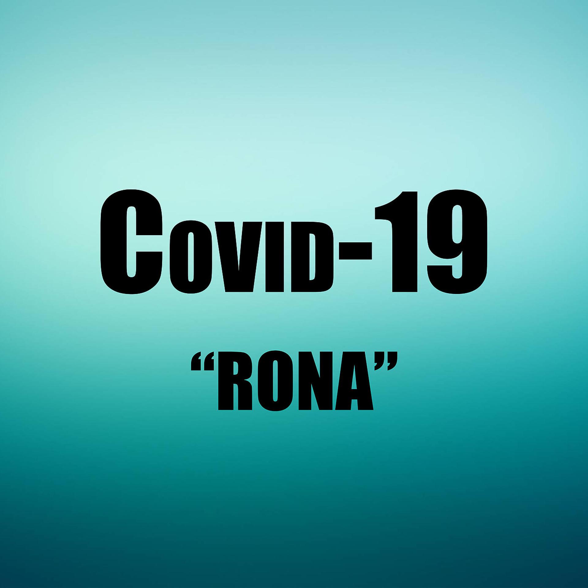 Постер альбома Covid-19 "Rona"