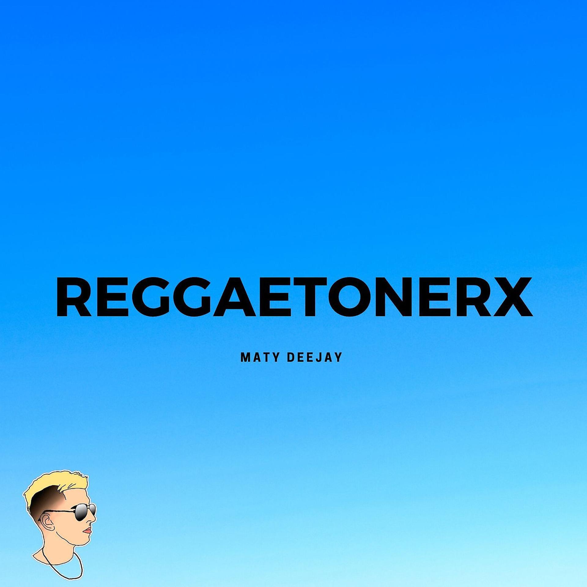 Постер альбома Reggaetonerx