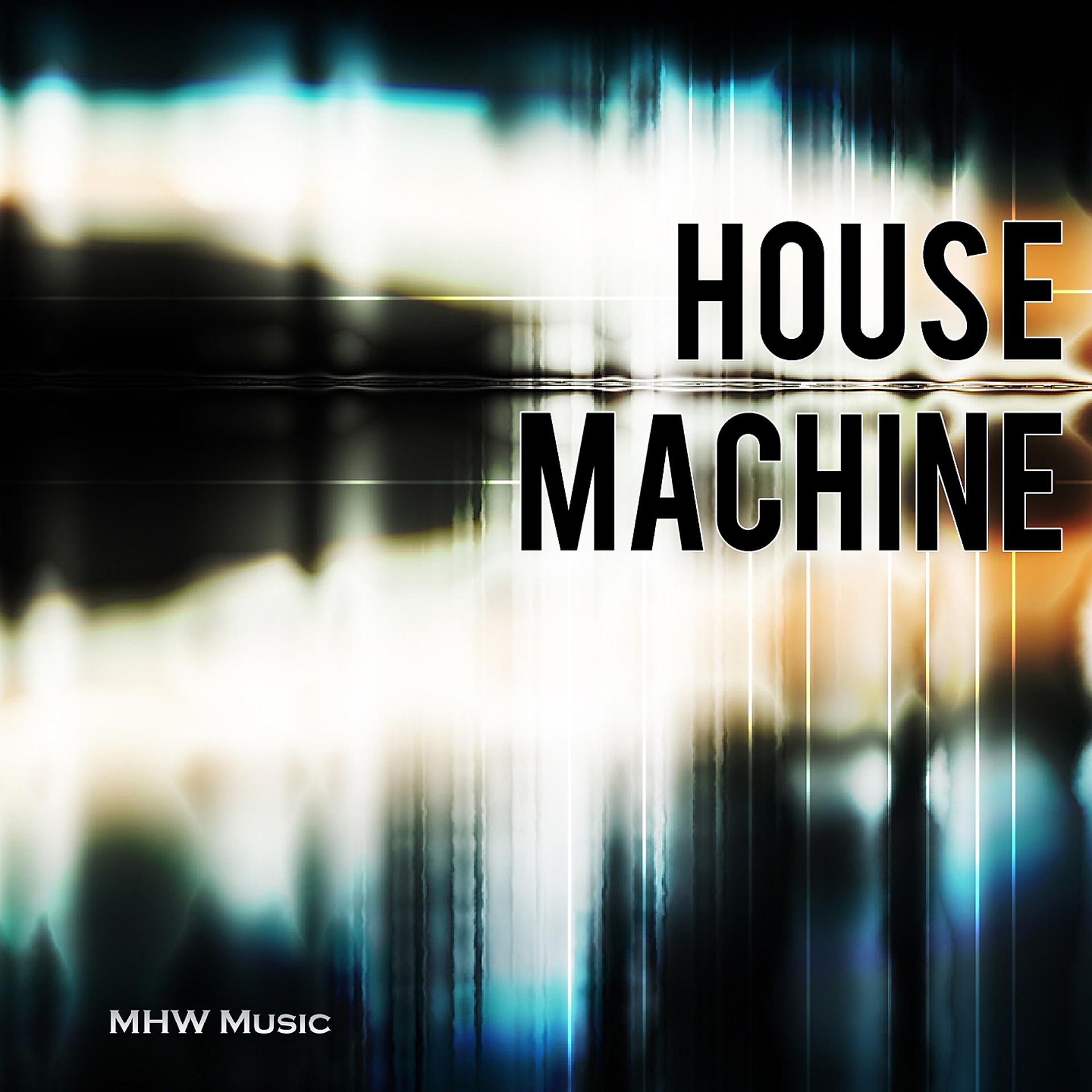 Постер альбома House Machine