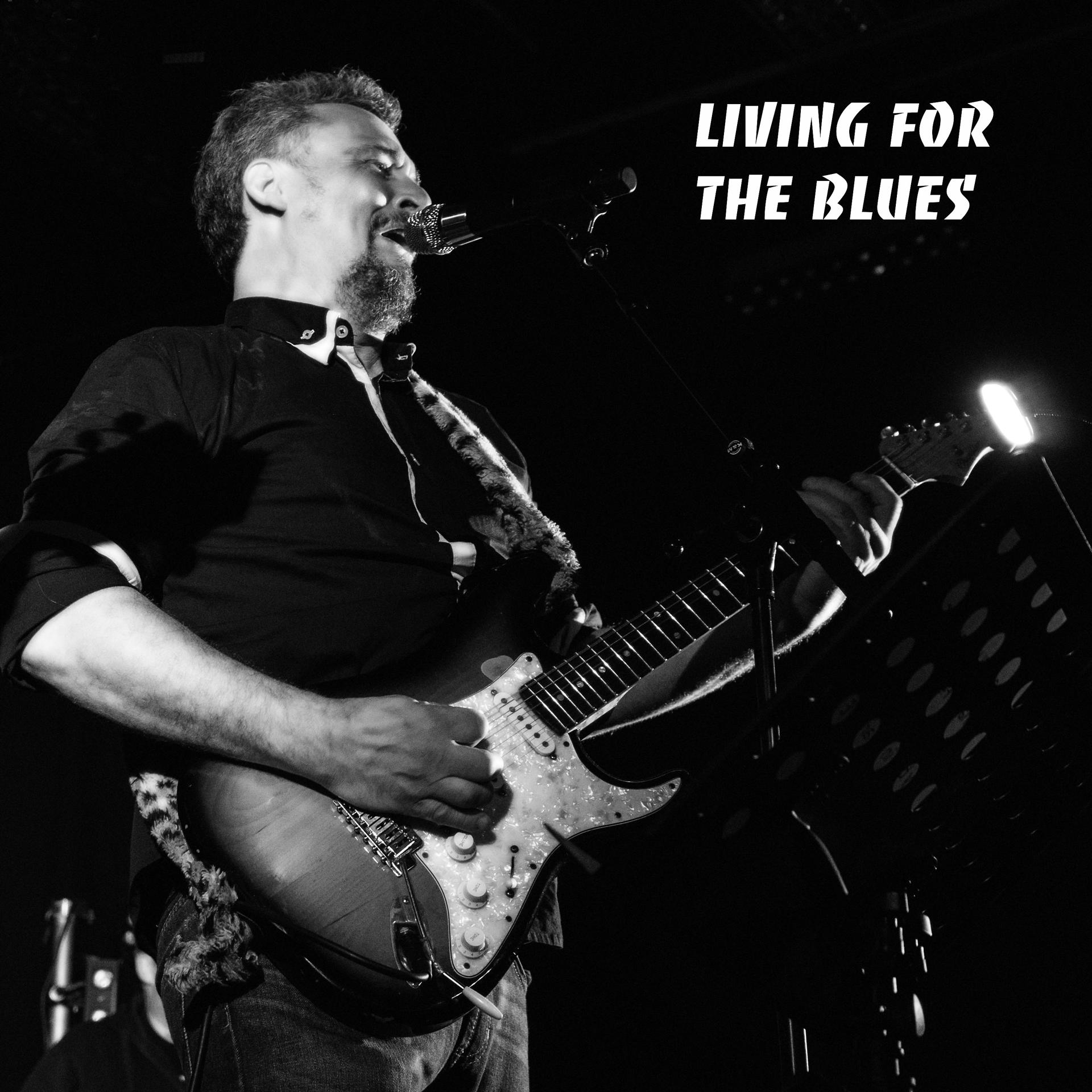 Постер альбома Living for the Blues