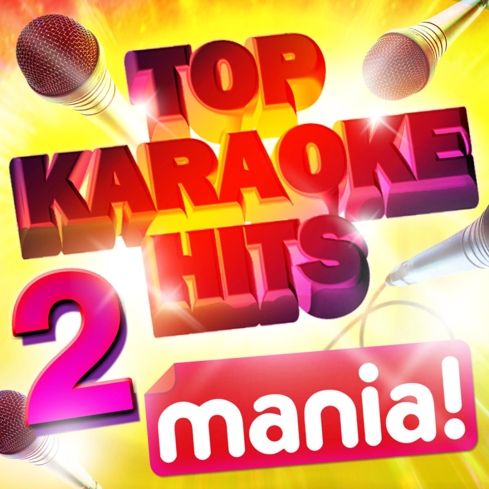 Постер альбома Karaoke Hits Mania! Vol 2 - 50 Vocal and Non vocal specially recorded Karaoke versions of the top hits!