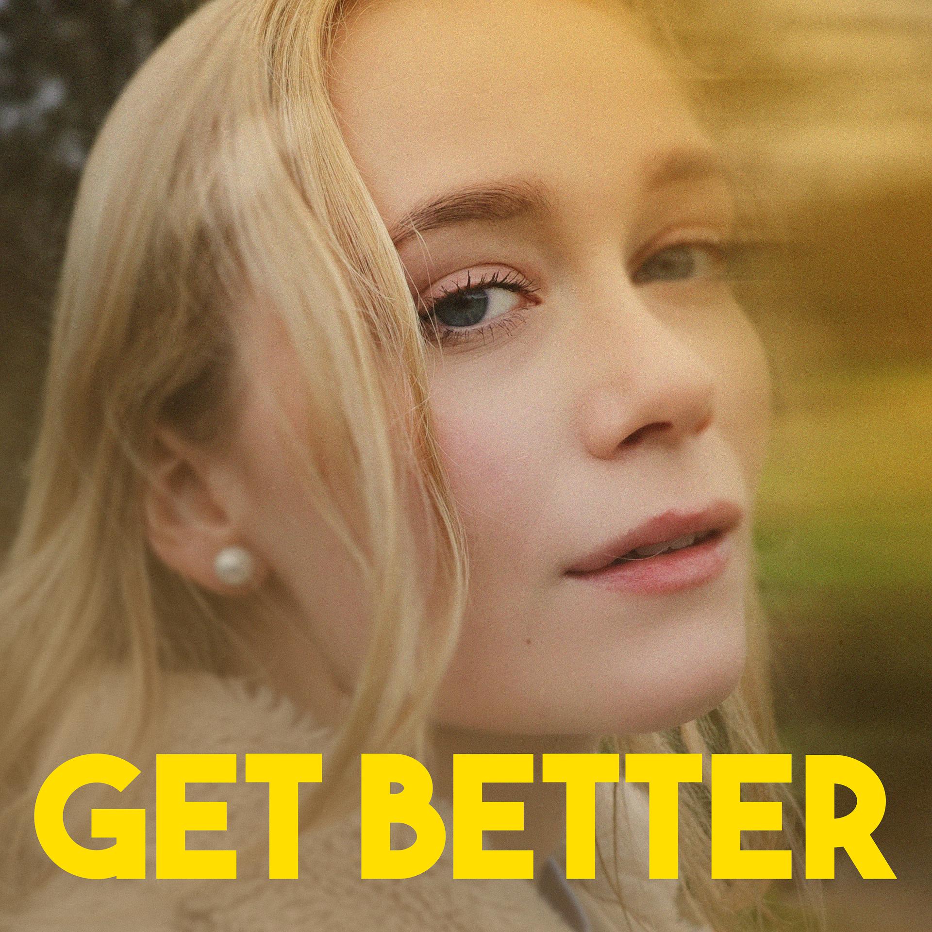 Постер альбома Get Better