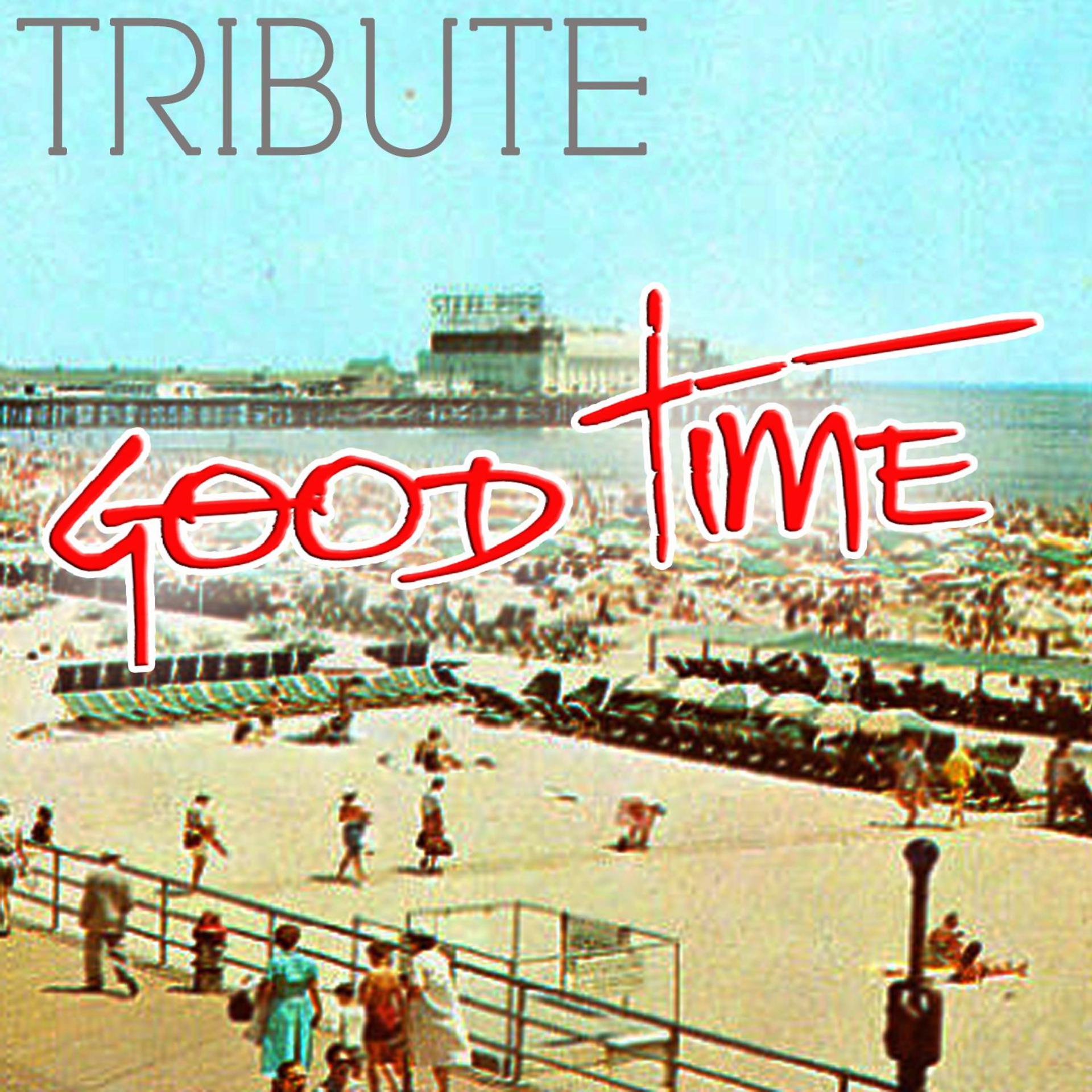 Постер альбома Good Time (Tribute To Owl City & Carly Rae Jepsen)