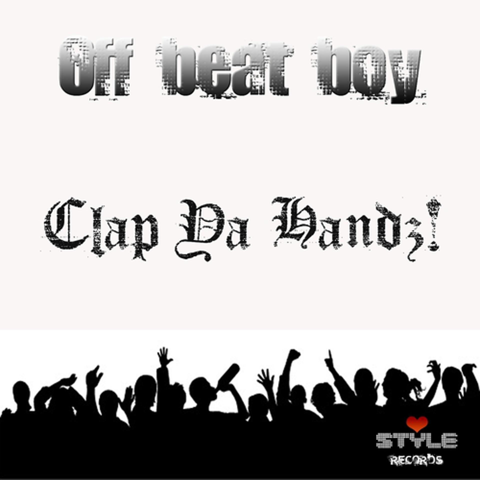 Постер альбома Clap Ya Handz!
