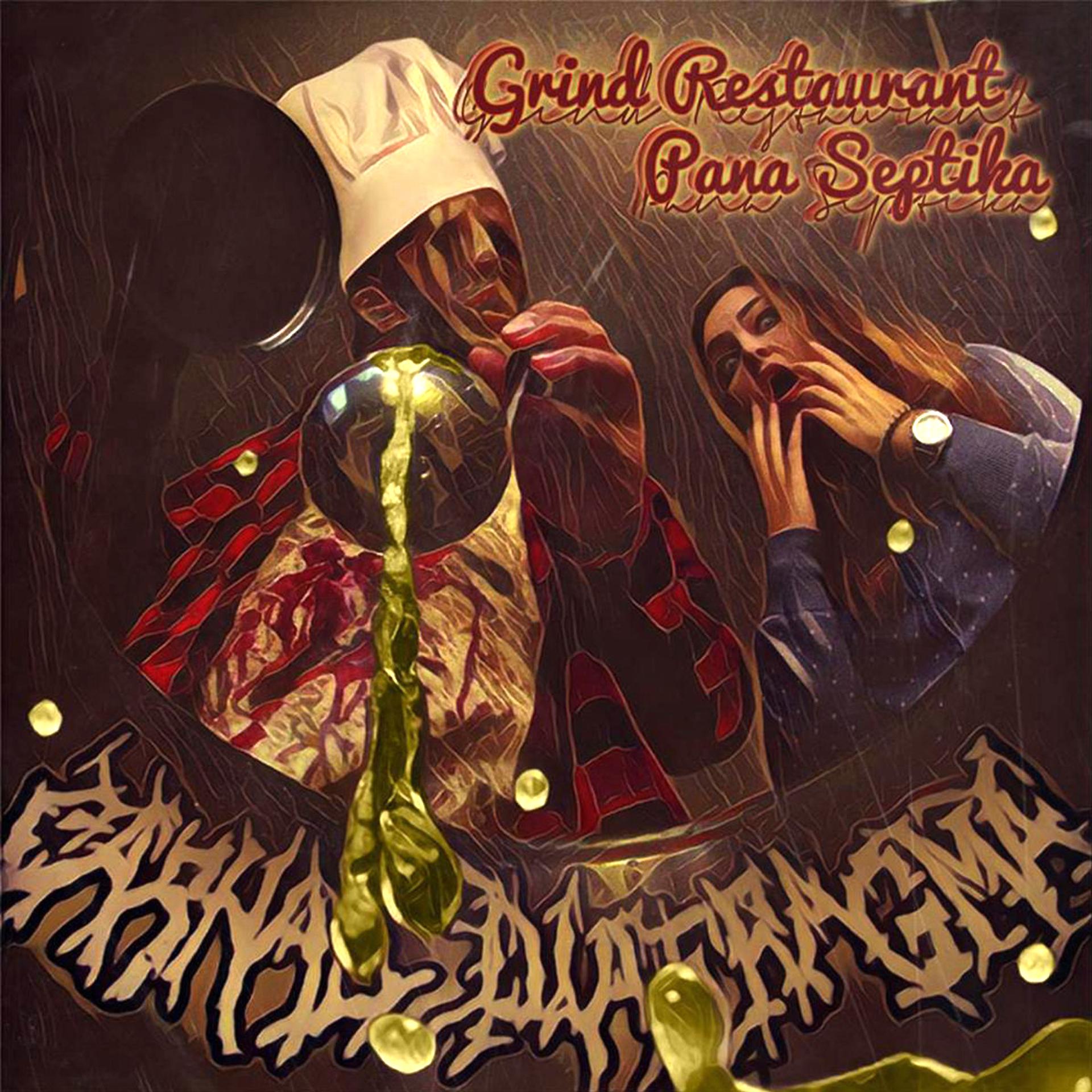 Постер альбома Grind Restaurant Pana Septika