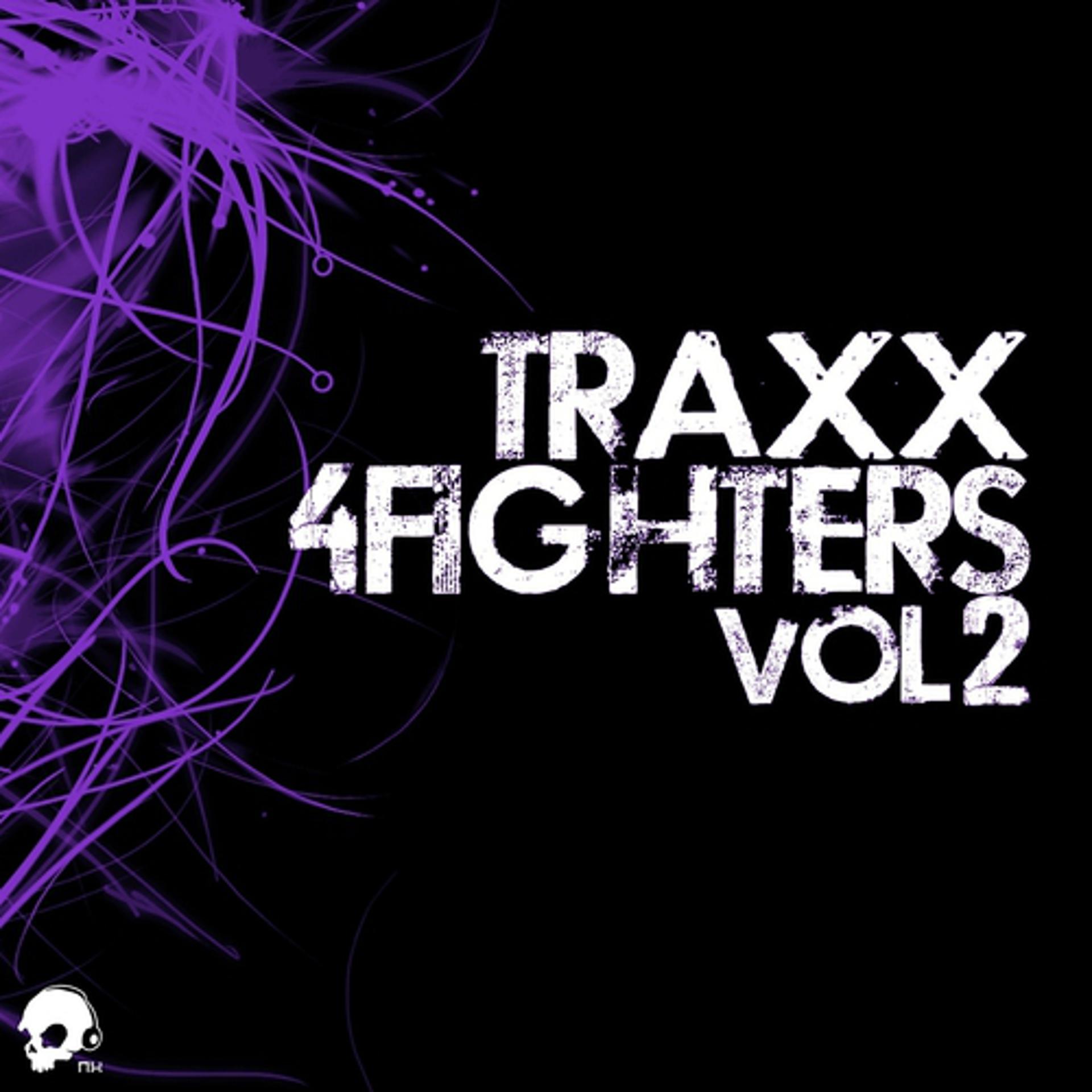 Постер альбома Traxx 4 Fighters, Vol. 2