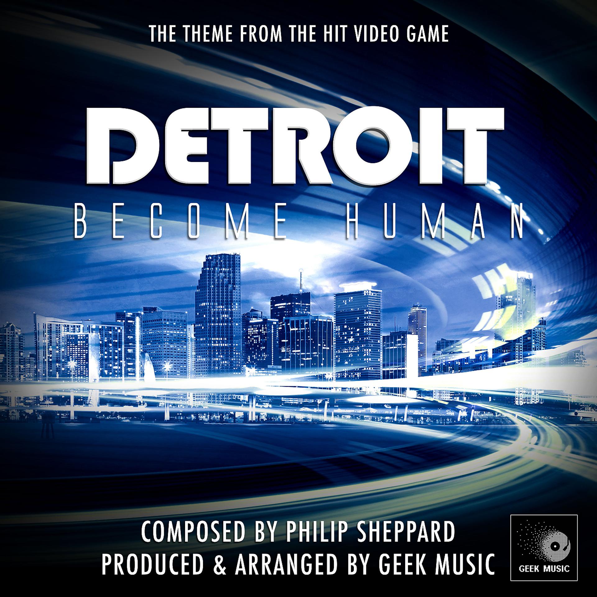 Постер альбома Detroit Become Human Main Theme (From "Detroit Become Human")