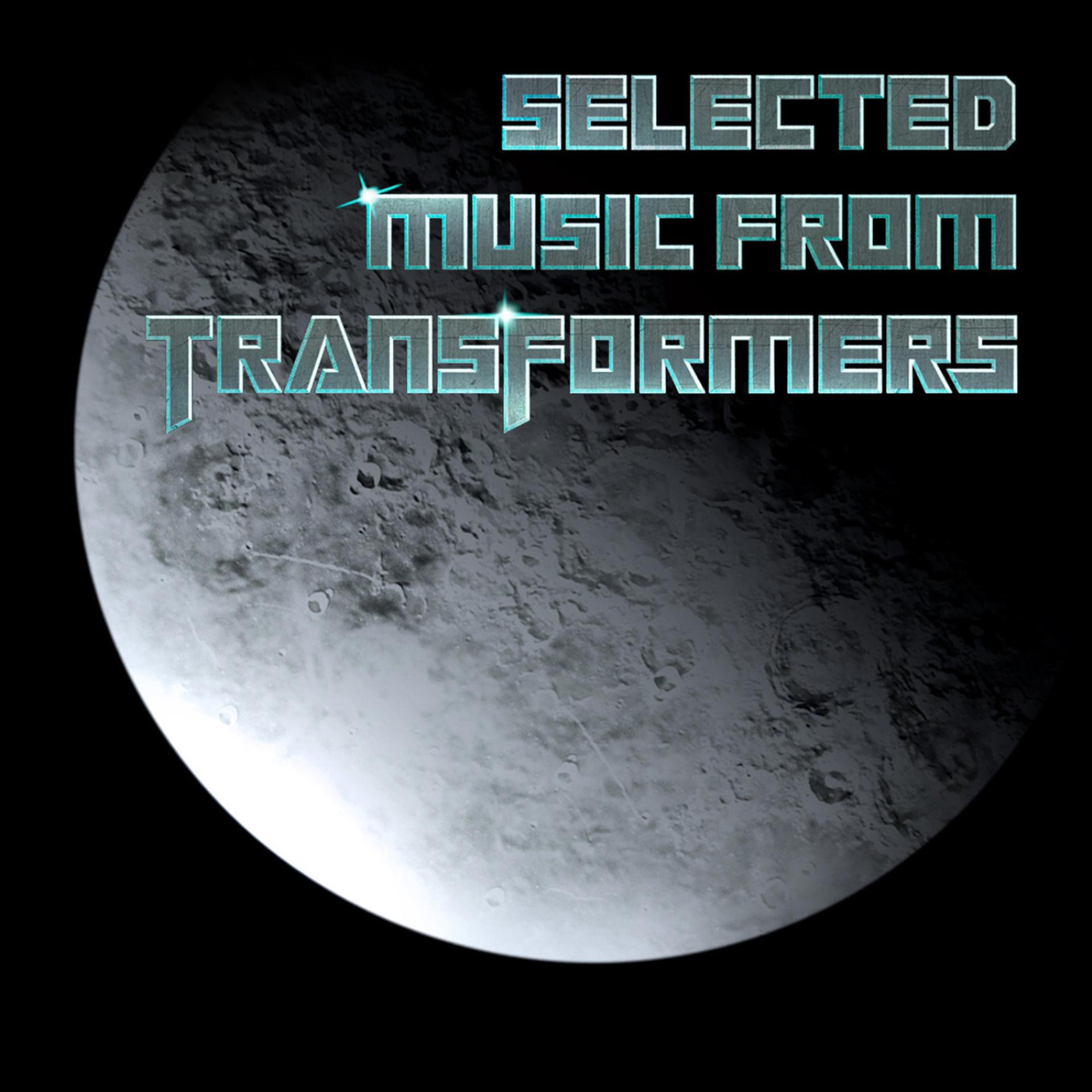 Постер альбома Selected Music From Transformers