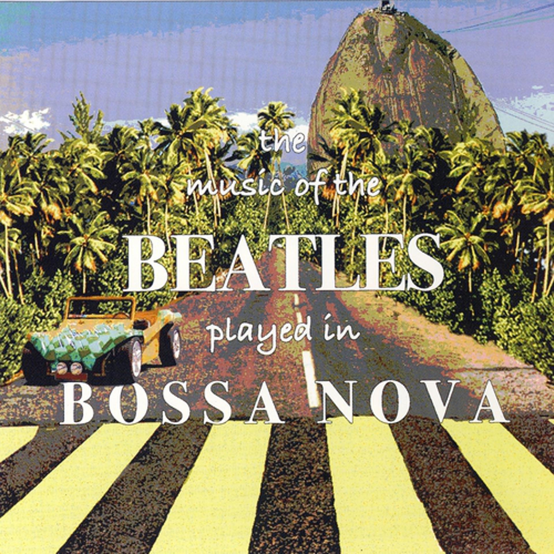 Постер альбома The Music of the Beatles Played in Bossa Nova