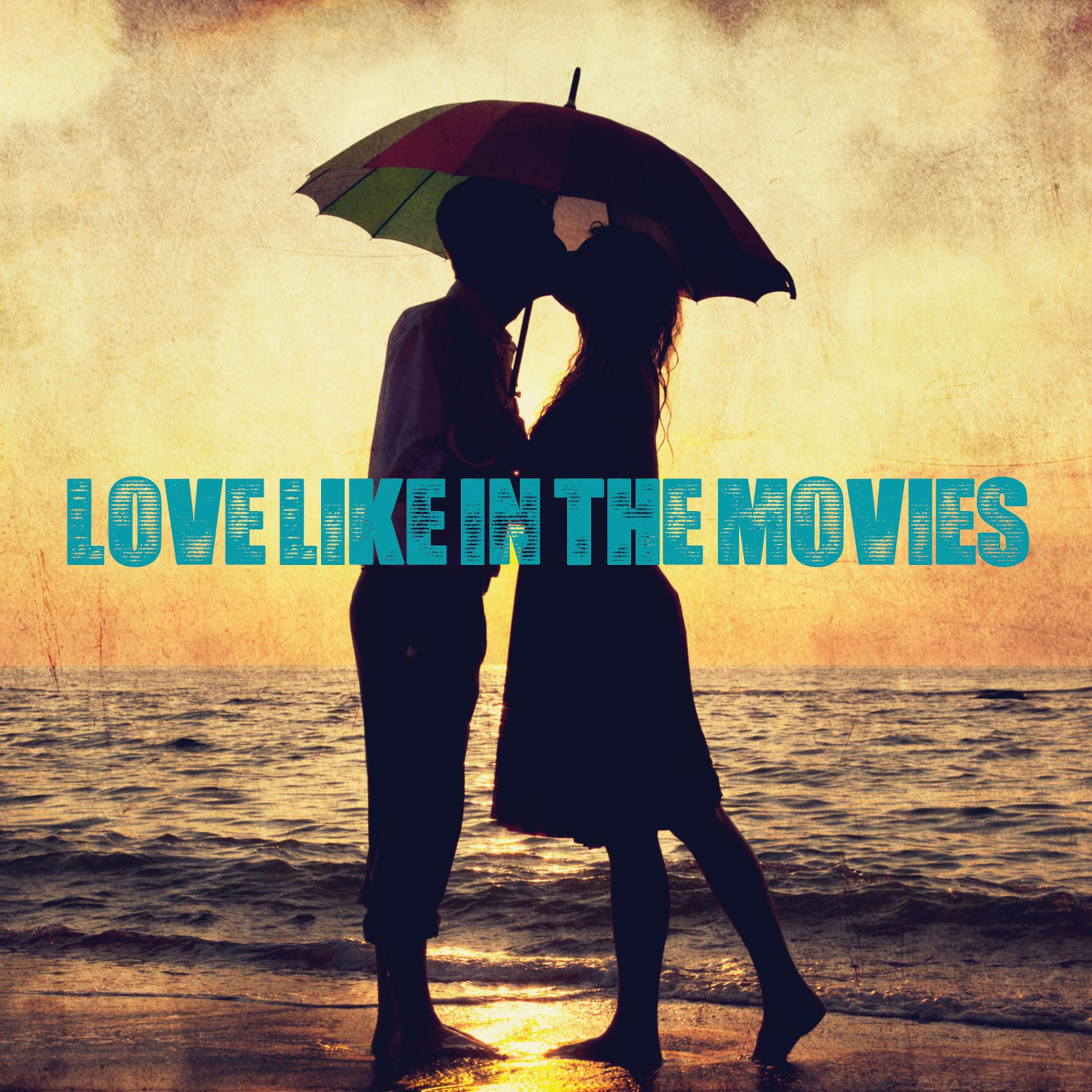 Постер альбома Love Like in the Movies