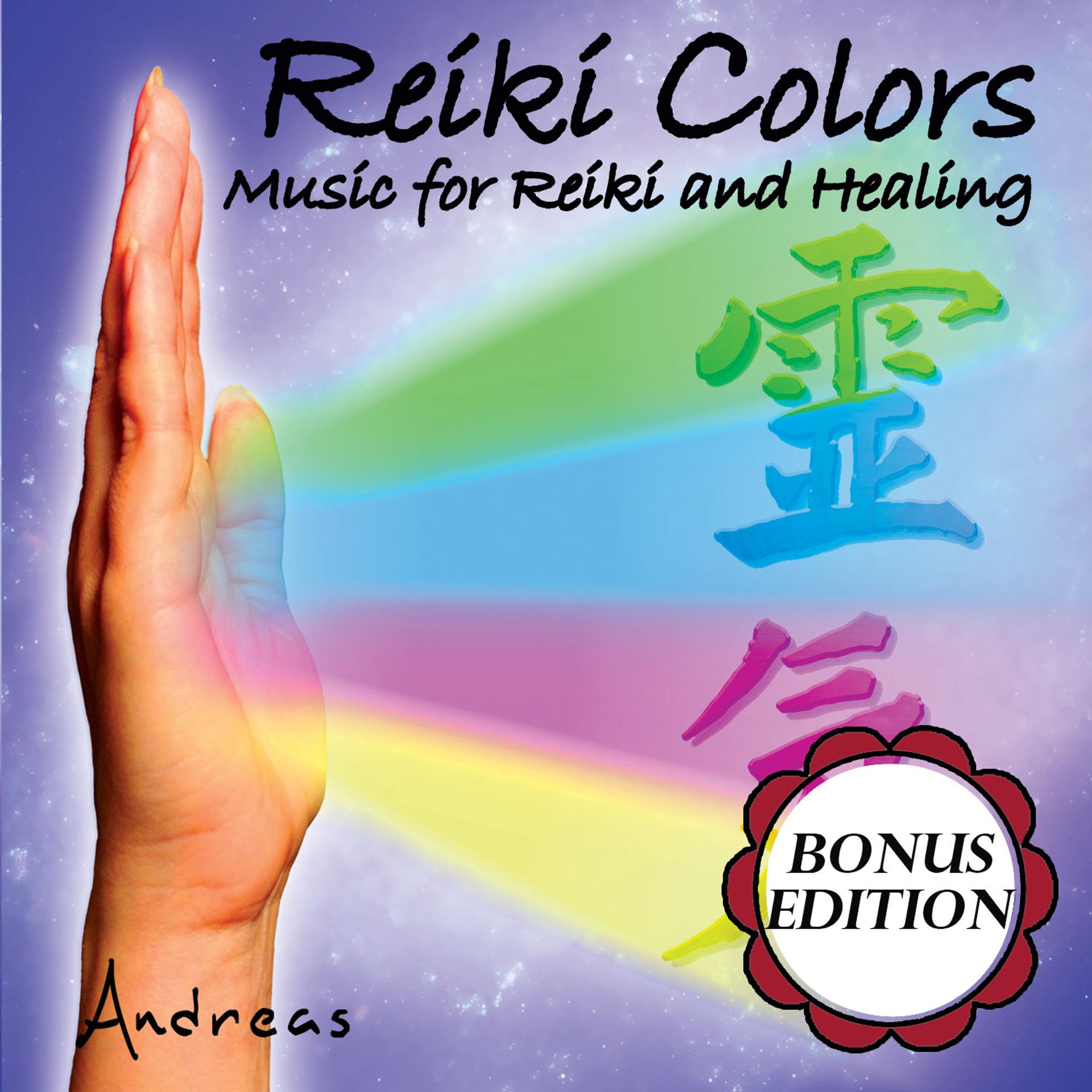 Постер альбома Reiki Colors: Music for Reiki and Healing: Bonus Edition