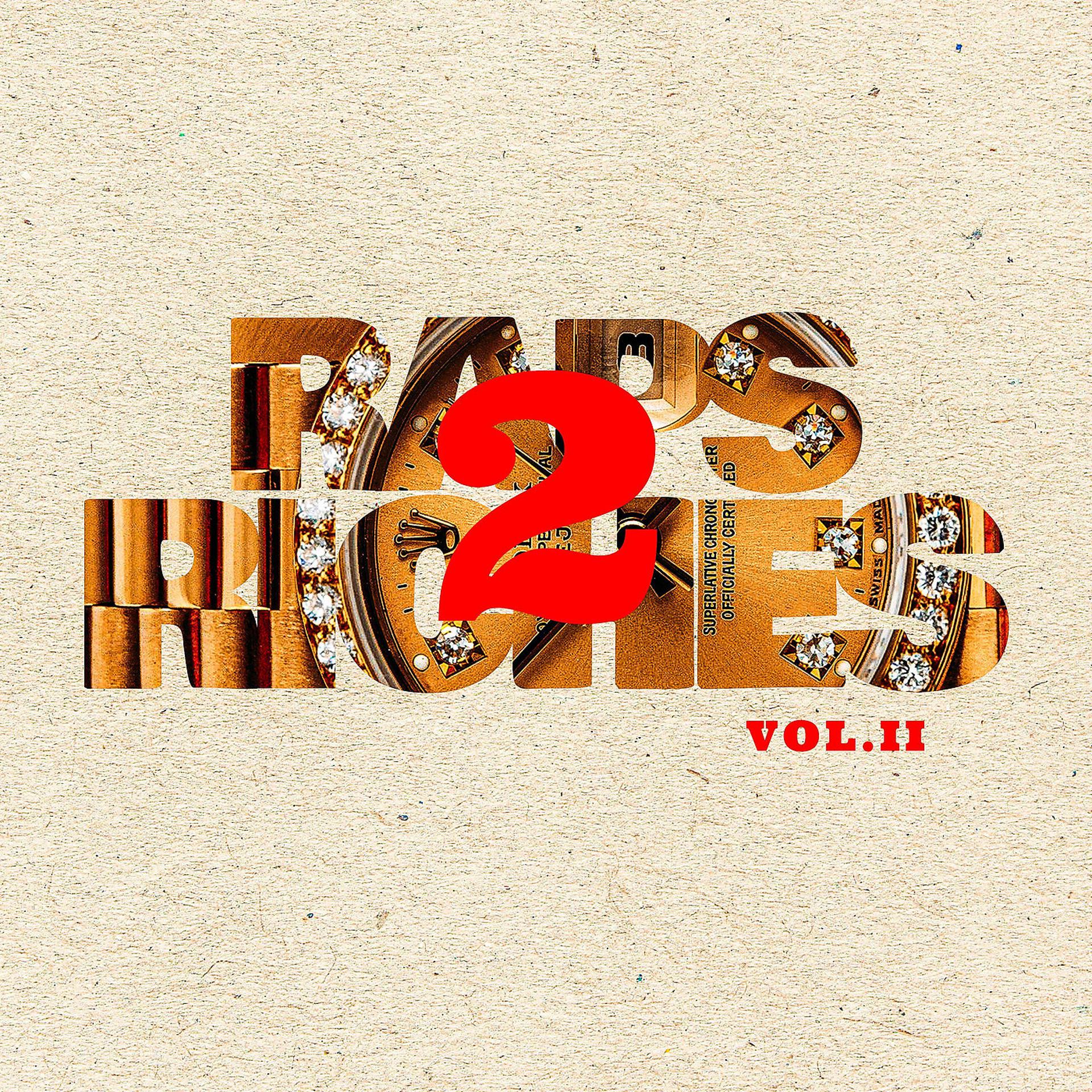 Постер альбома Raps 2 Riches, Vol. II
