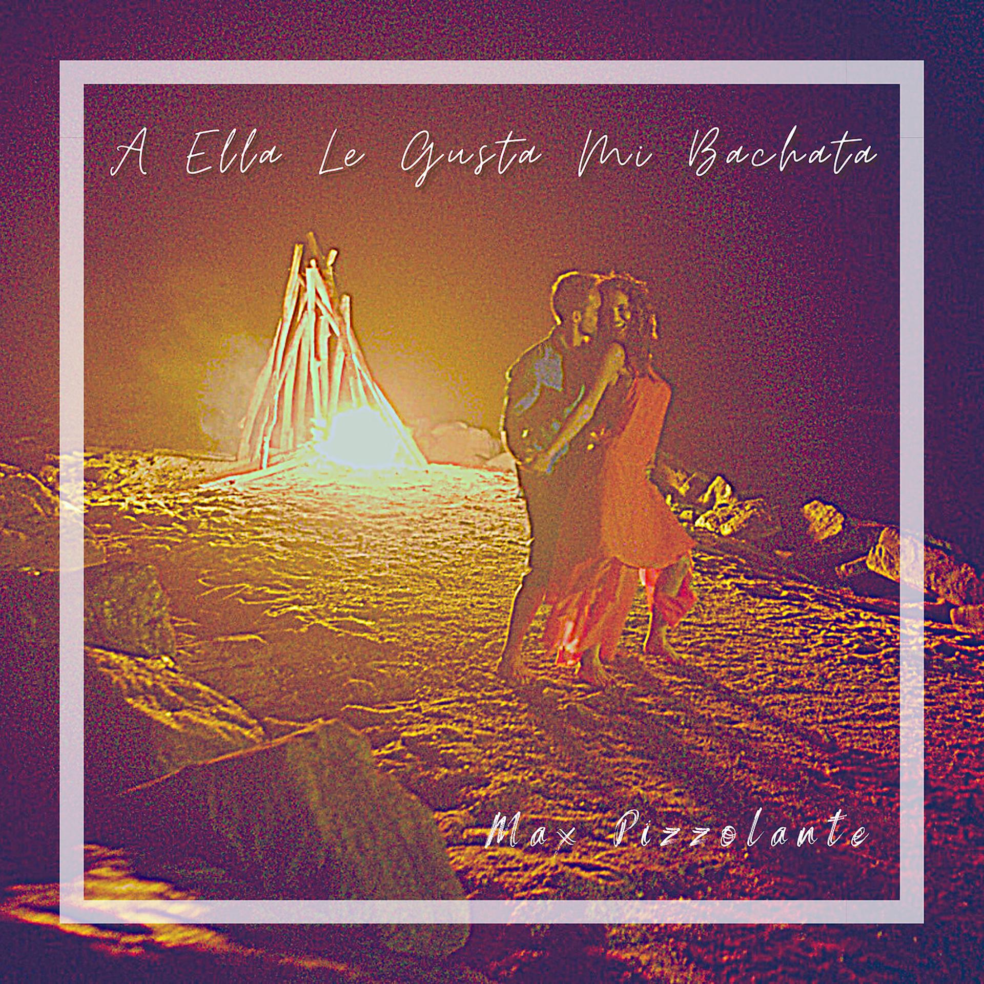Постер альбома A Ella Le Gusta Mi Bachata