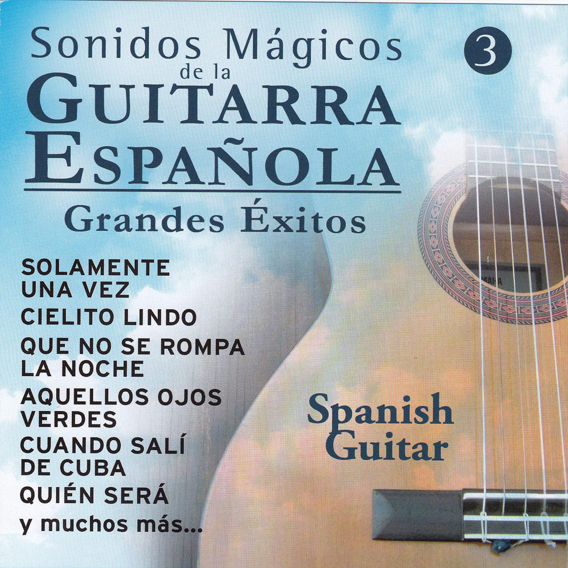 Постер альбома Sonidos Mágicos de la Guitarra Española "Grandes Éxitos"
