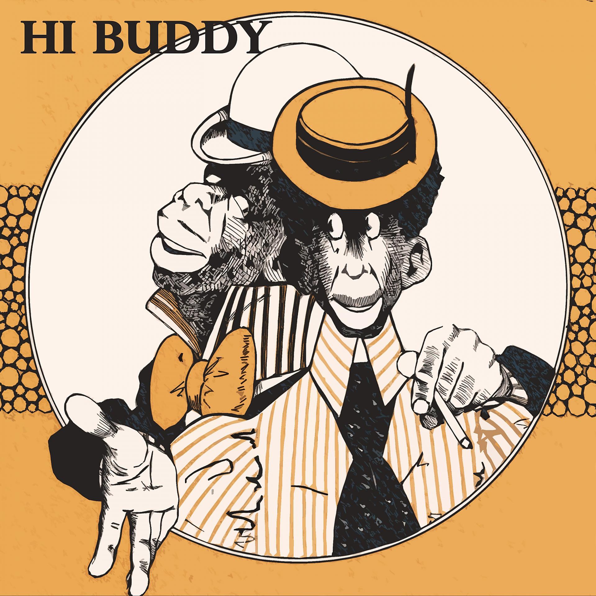 Постер альбома Hi Buddy