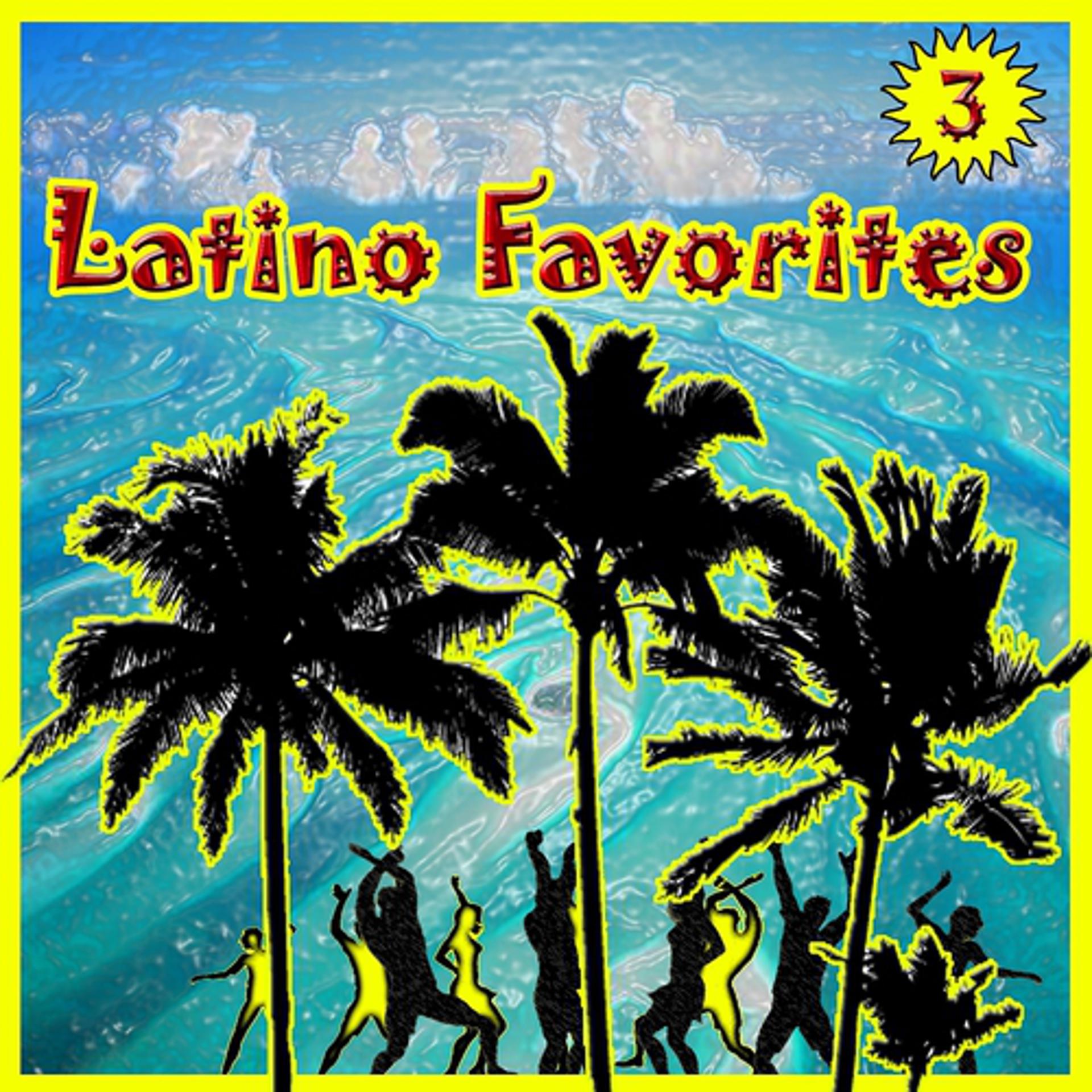 Постер альбома Latino Favorites, Vol. 3
