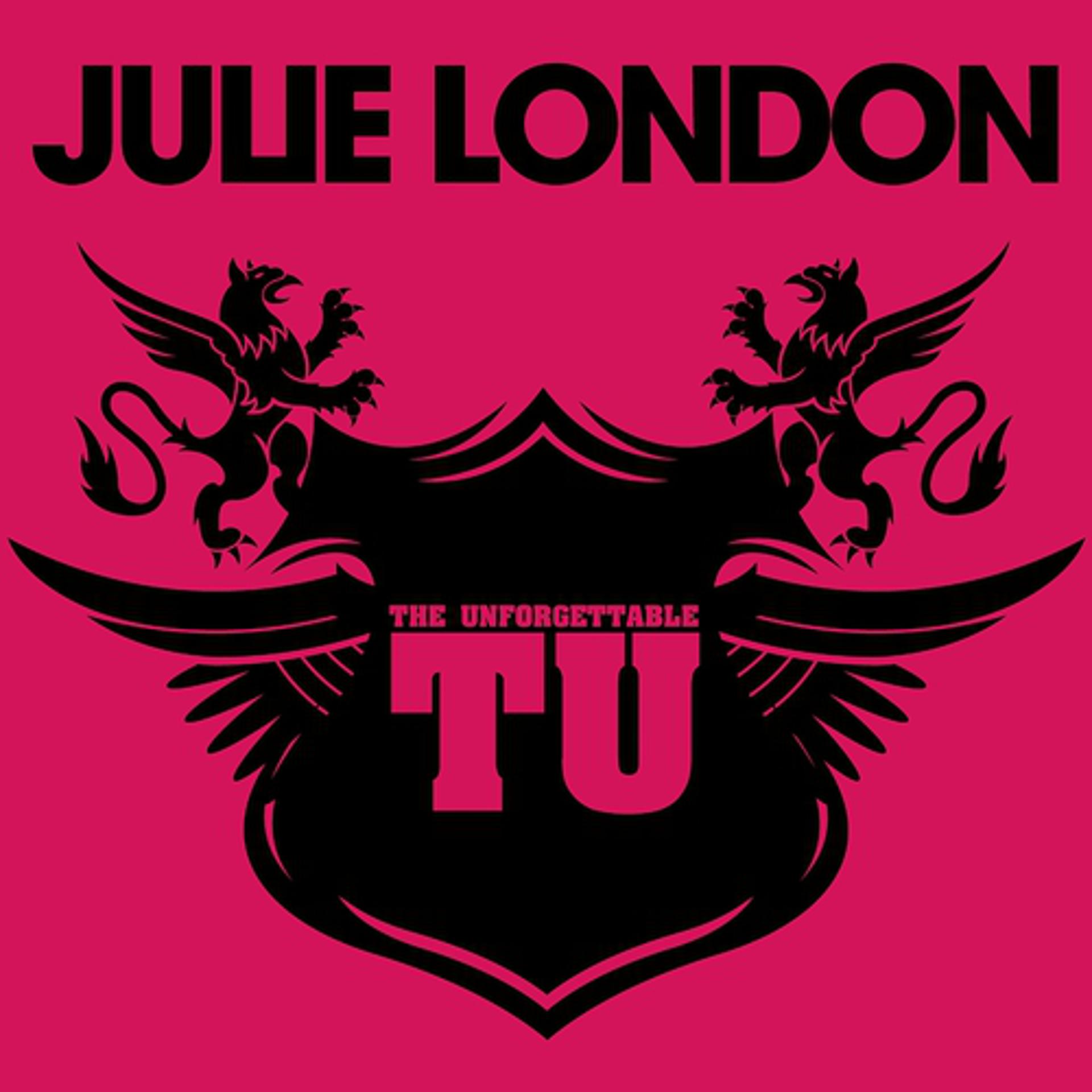 Постер альбома The Unforgettable Julie London