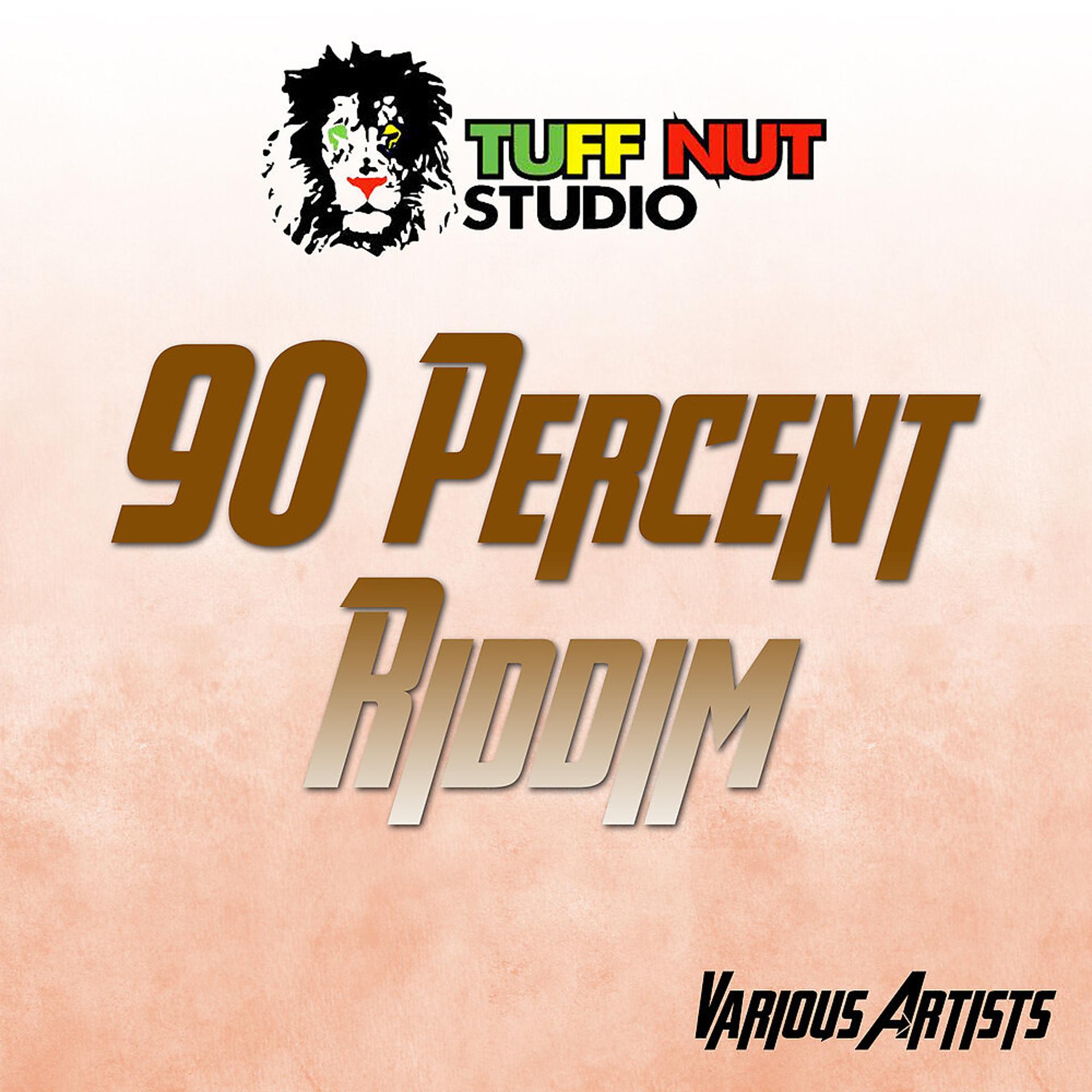 Постер альбома 90 Percent Riddim
