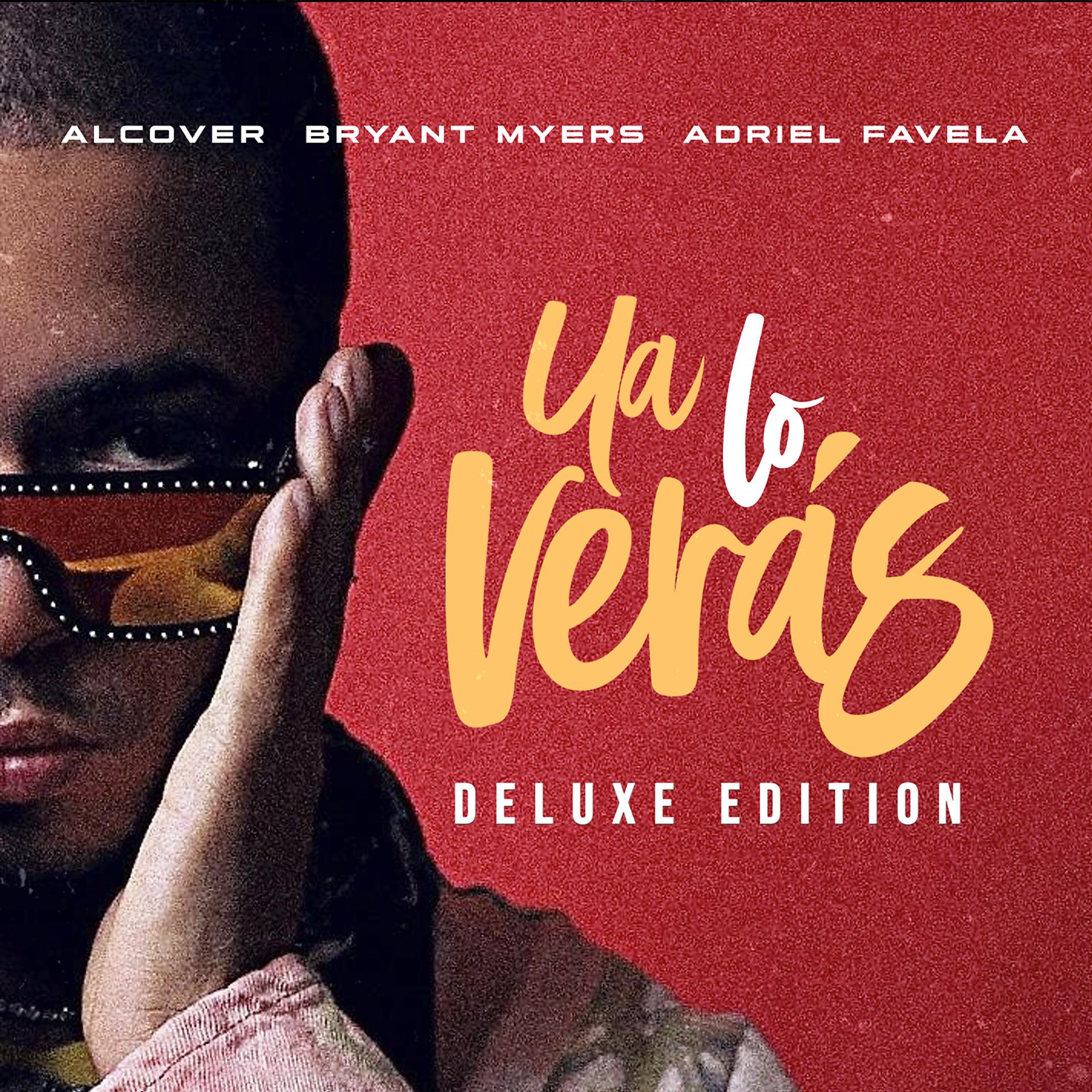 Постер альбома Ya lo verás (Deluxe Edition)