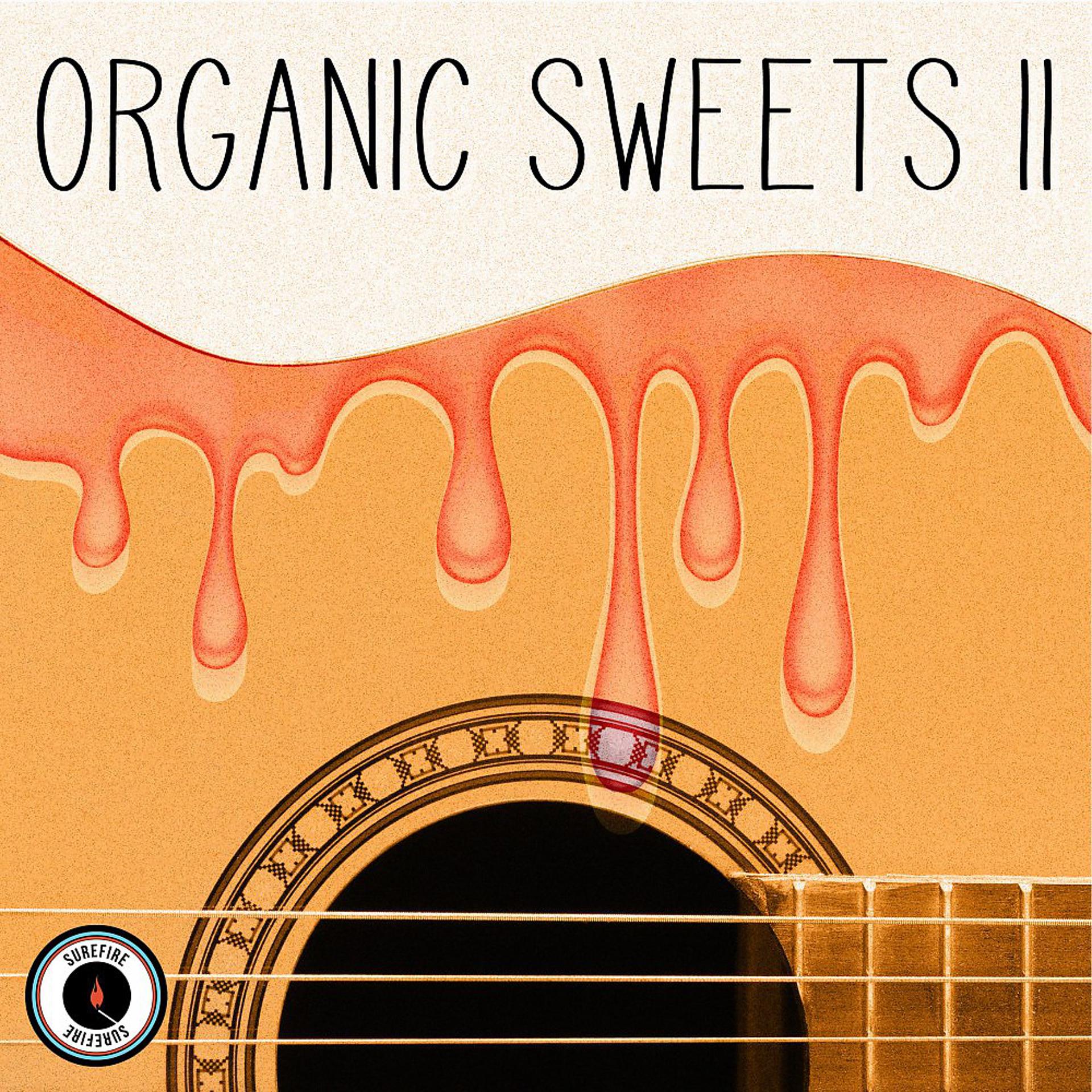 Постер альбома Organic Sweets, Vol. 2