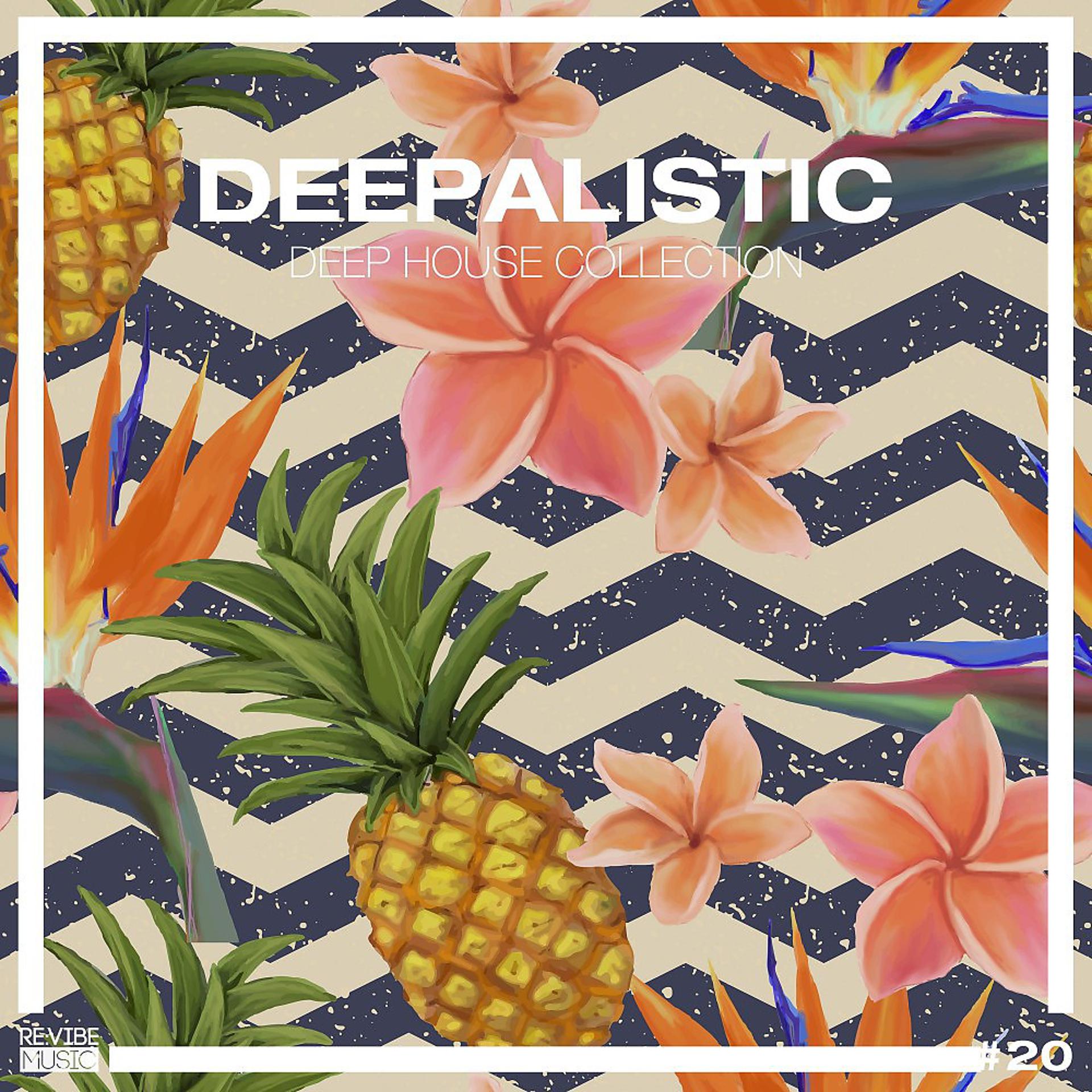 Постер альбома Deepalistic: Deep House Collection, Vol. 20