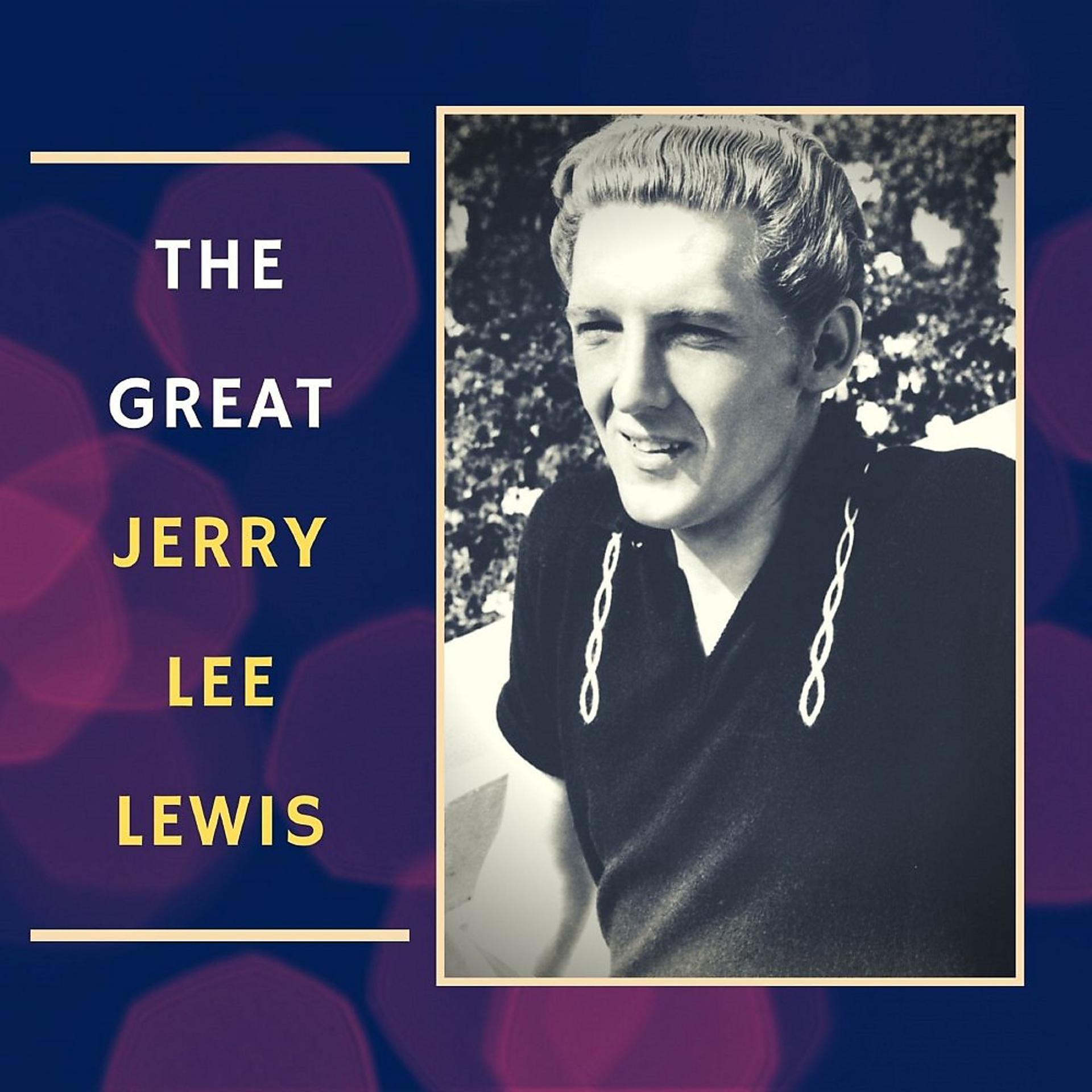 Постер альбома The Great Jerry Lee Lewis