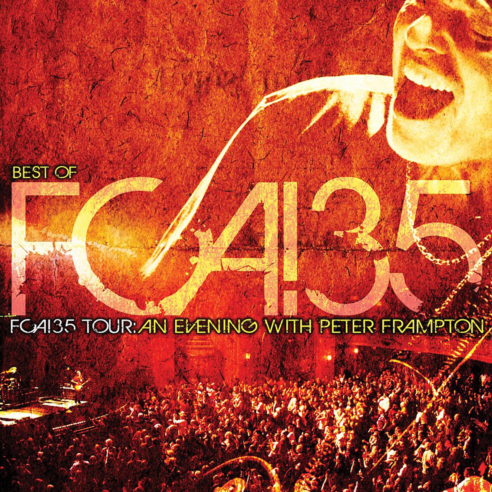 Постер альбома Best of FCA! 35 Tour: An Evening With Peter Frampton (Live)