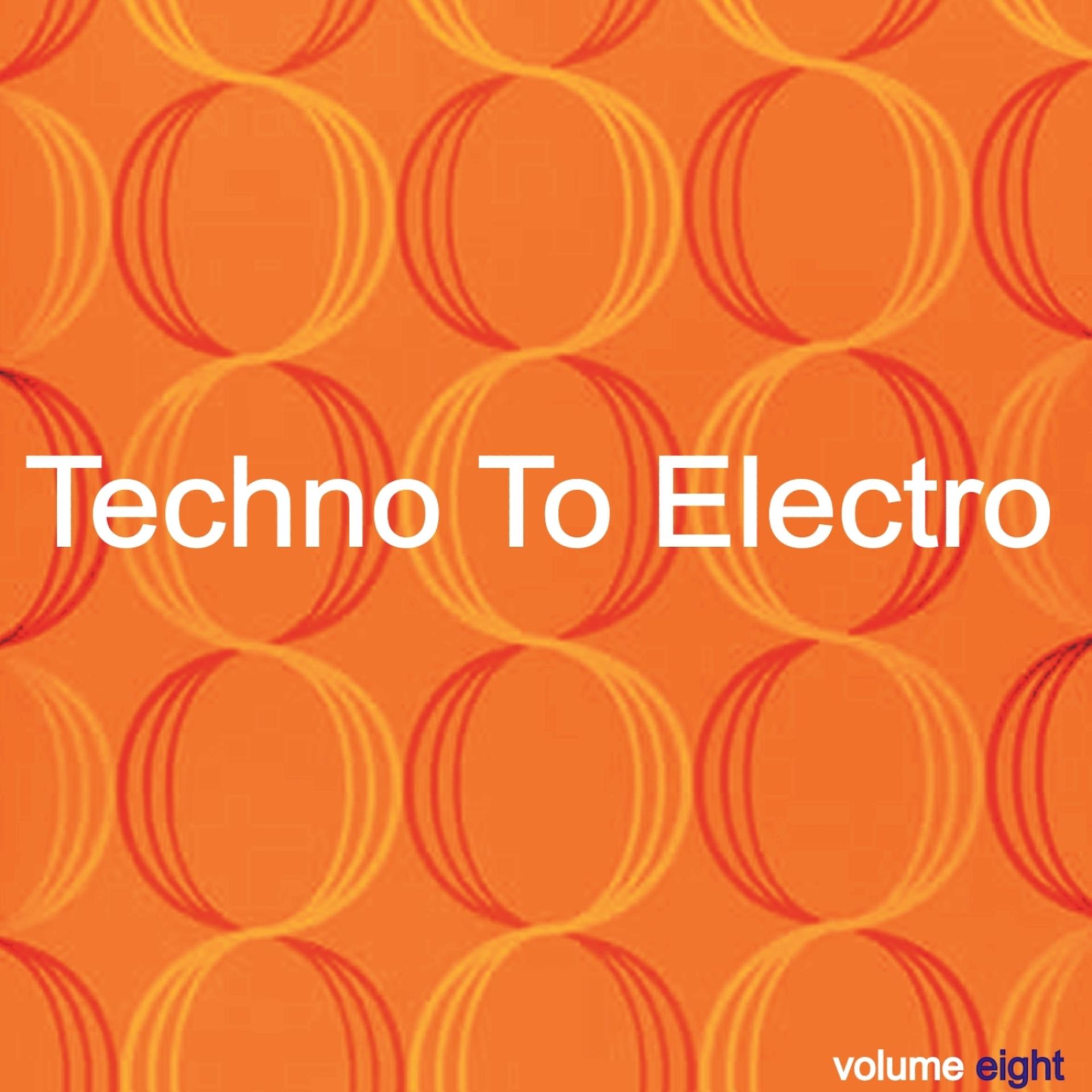 Постер альбома Techno to Electro Vol. 8 - DeeBa