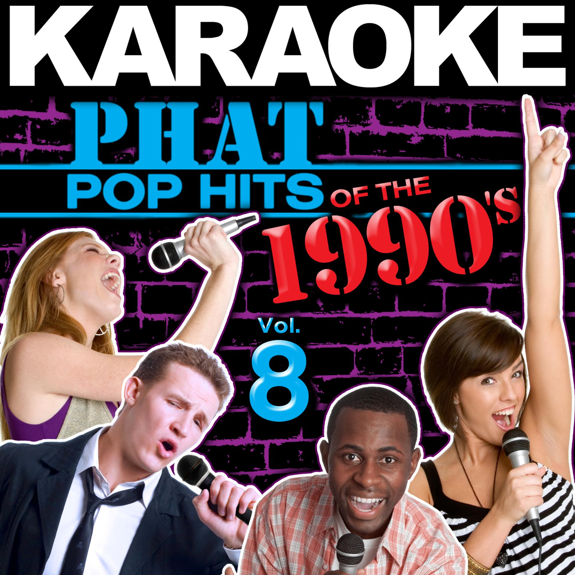 Постер альбома Karaoke Phat Pop Hits of the 1990's, Vol. 8