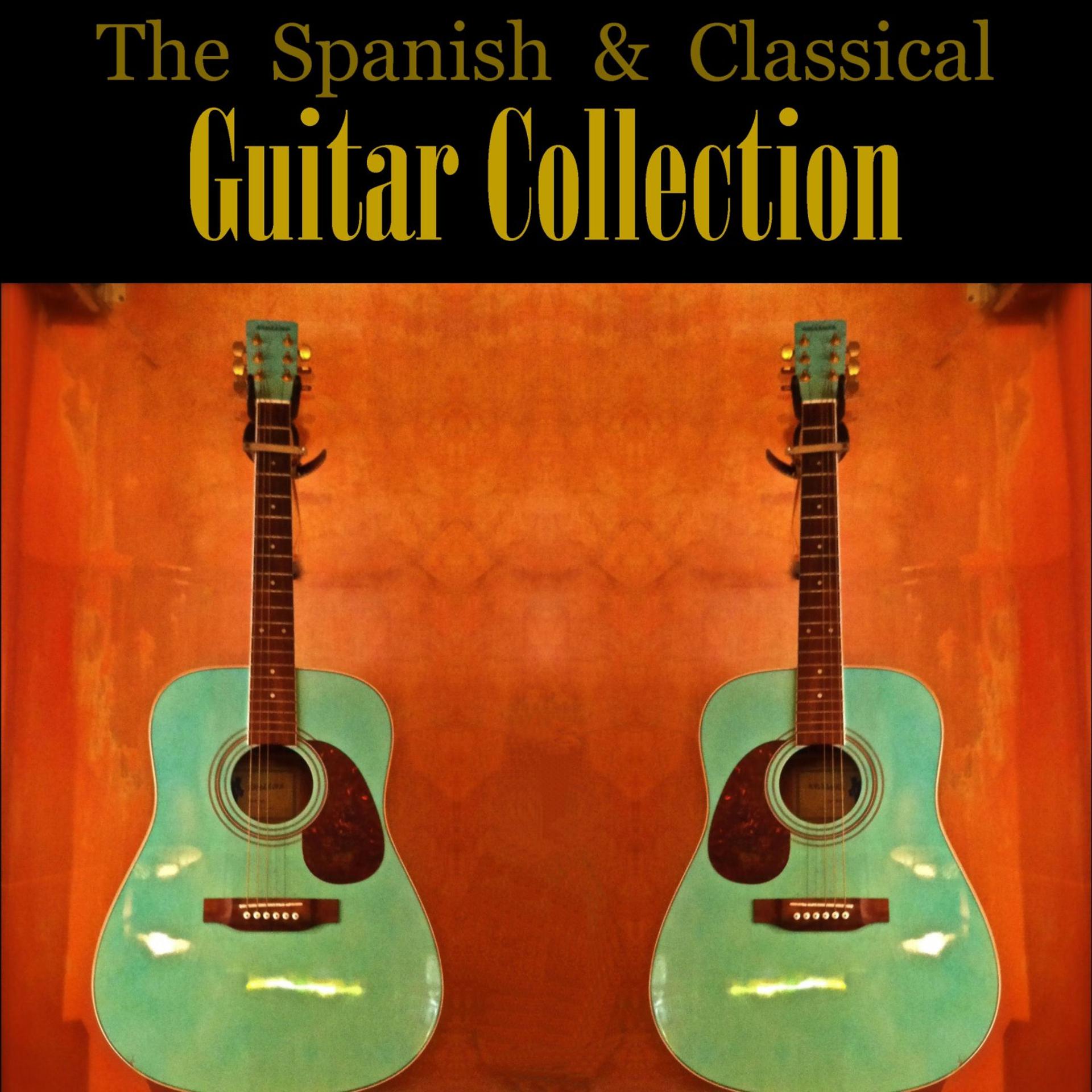 Постер альбома The Spanish & Classical Guitar Collection