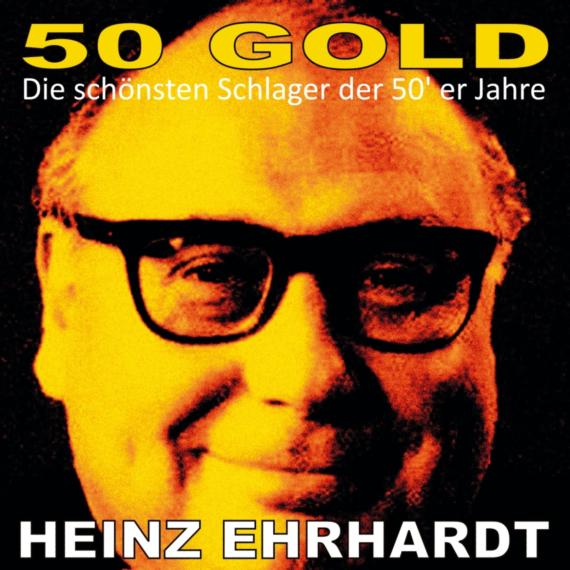 Постер альбома Heinz Ehrhardt: 50's Gold