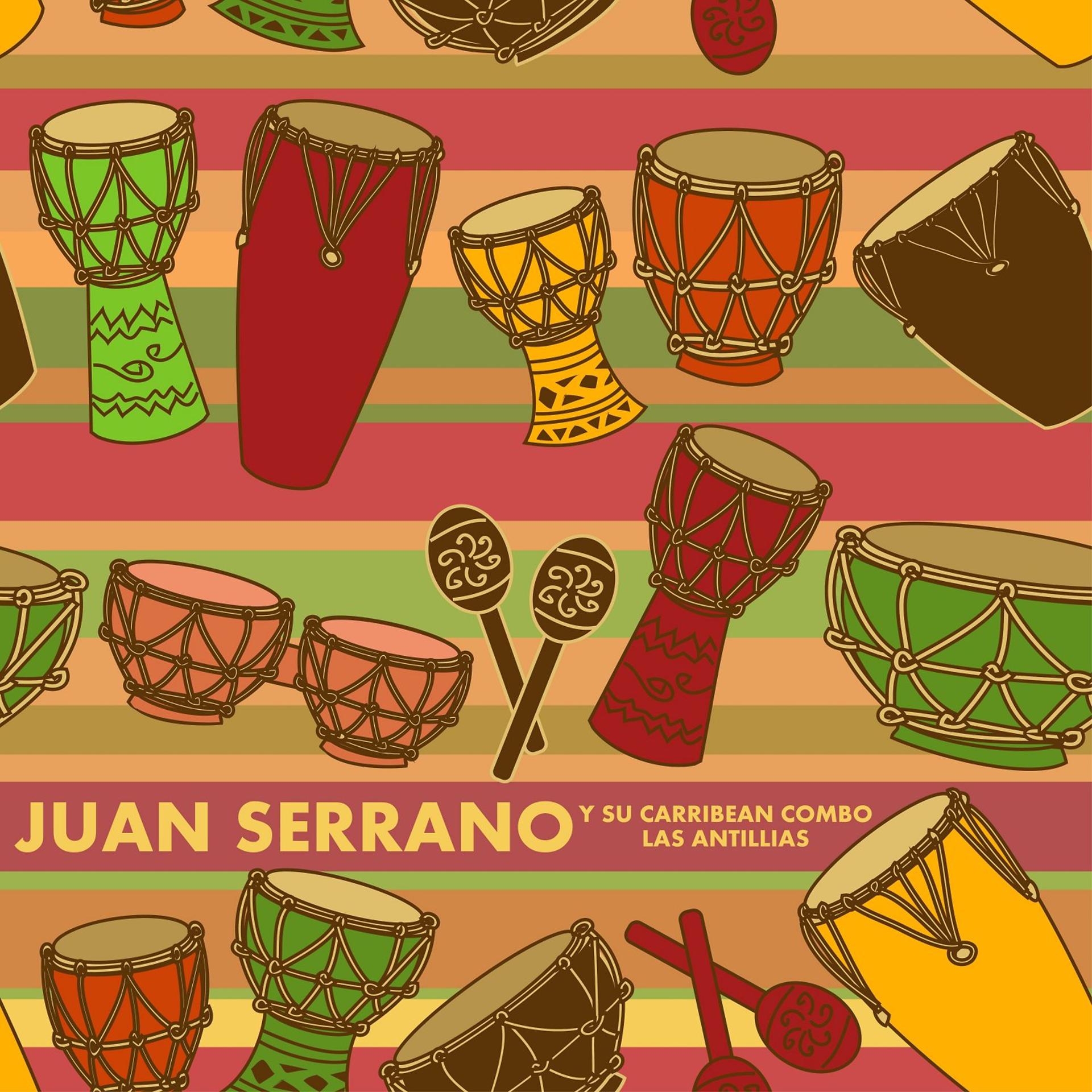 Постер альбома Juan Serrano y Su Caribbean Combo las Antillas