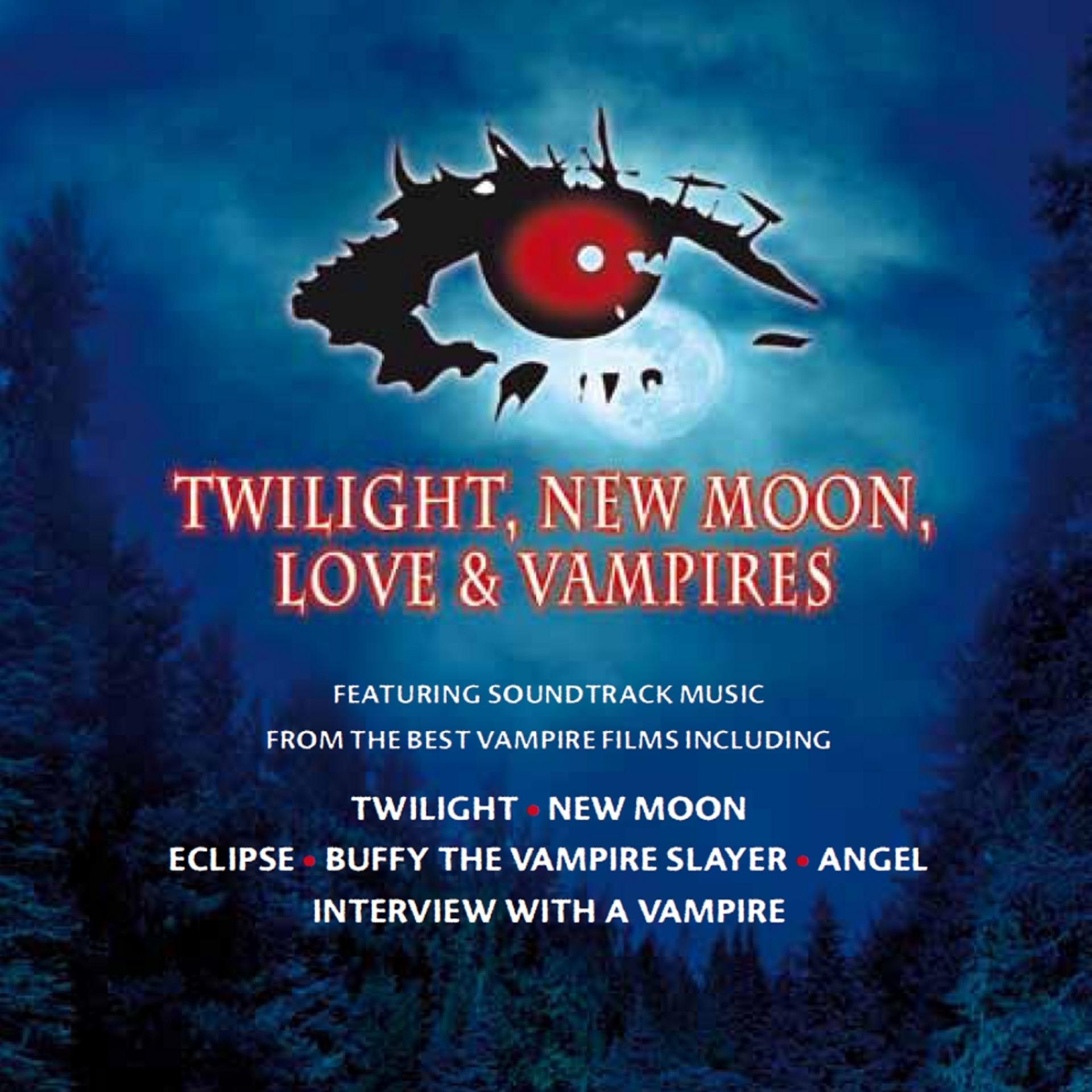 Постер альбома Twilight, New Moon, Love & Vampires