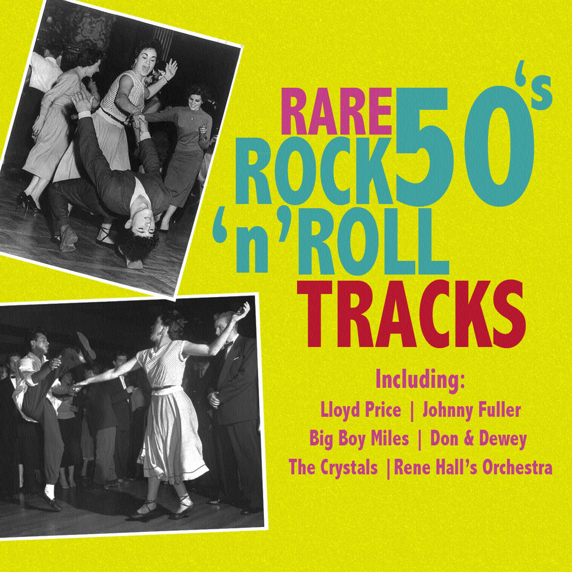 Постер альбома Rare 50's Rock 'N' Roll Tracks