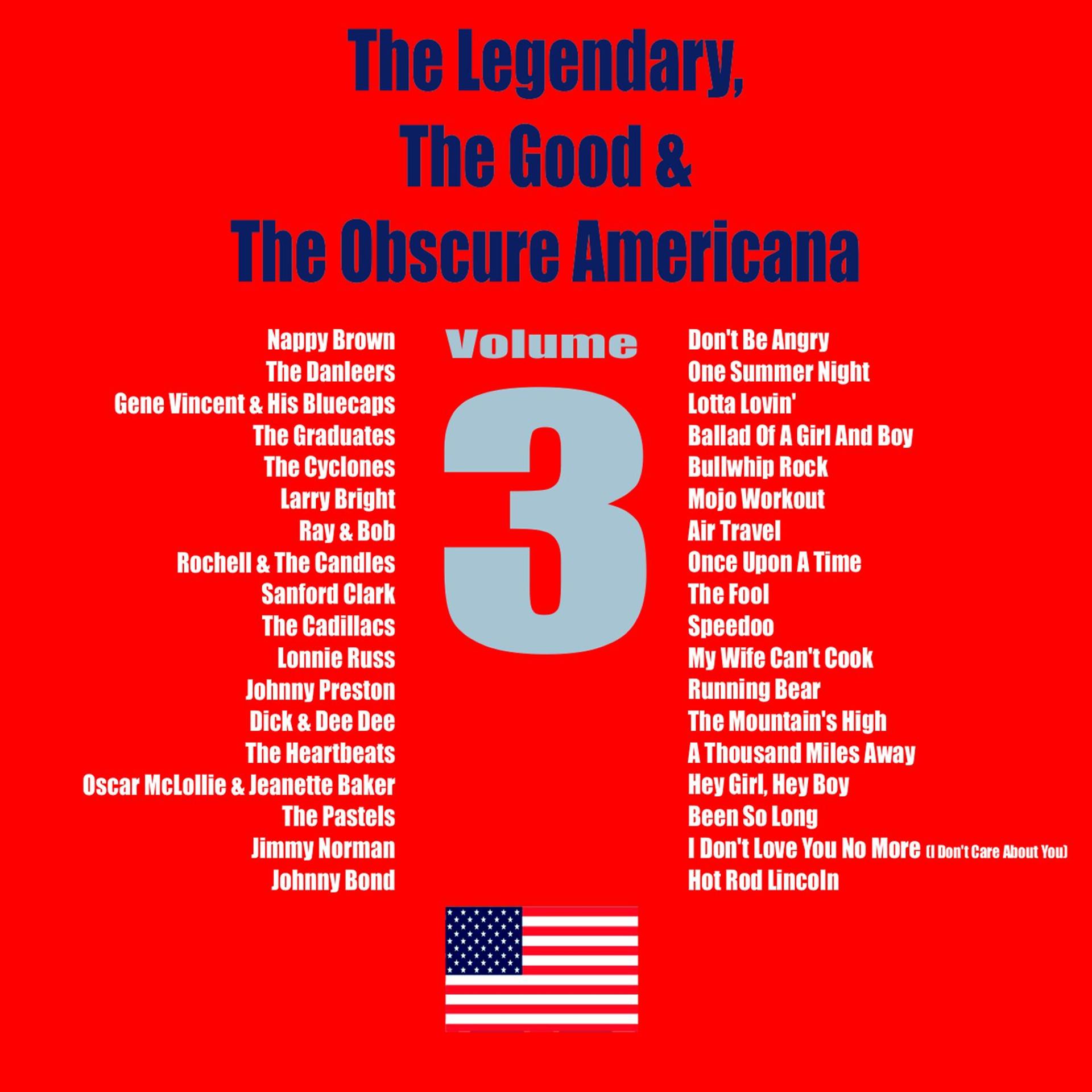 Постер альбома The Legendary, The Good & The Obscure Americana, Vol. 3