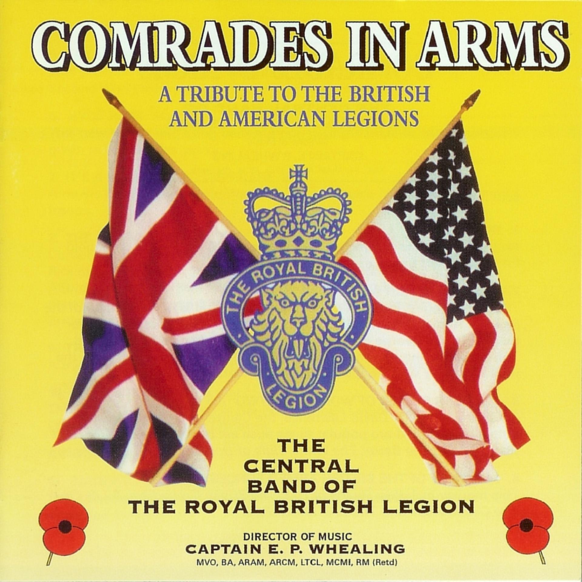 Постер альбома Comrades in Arms, a Tribute to the British and American Legions