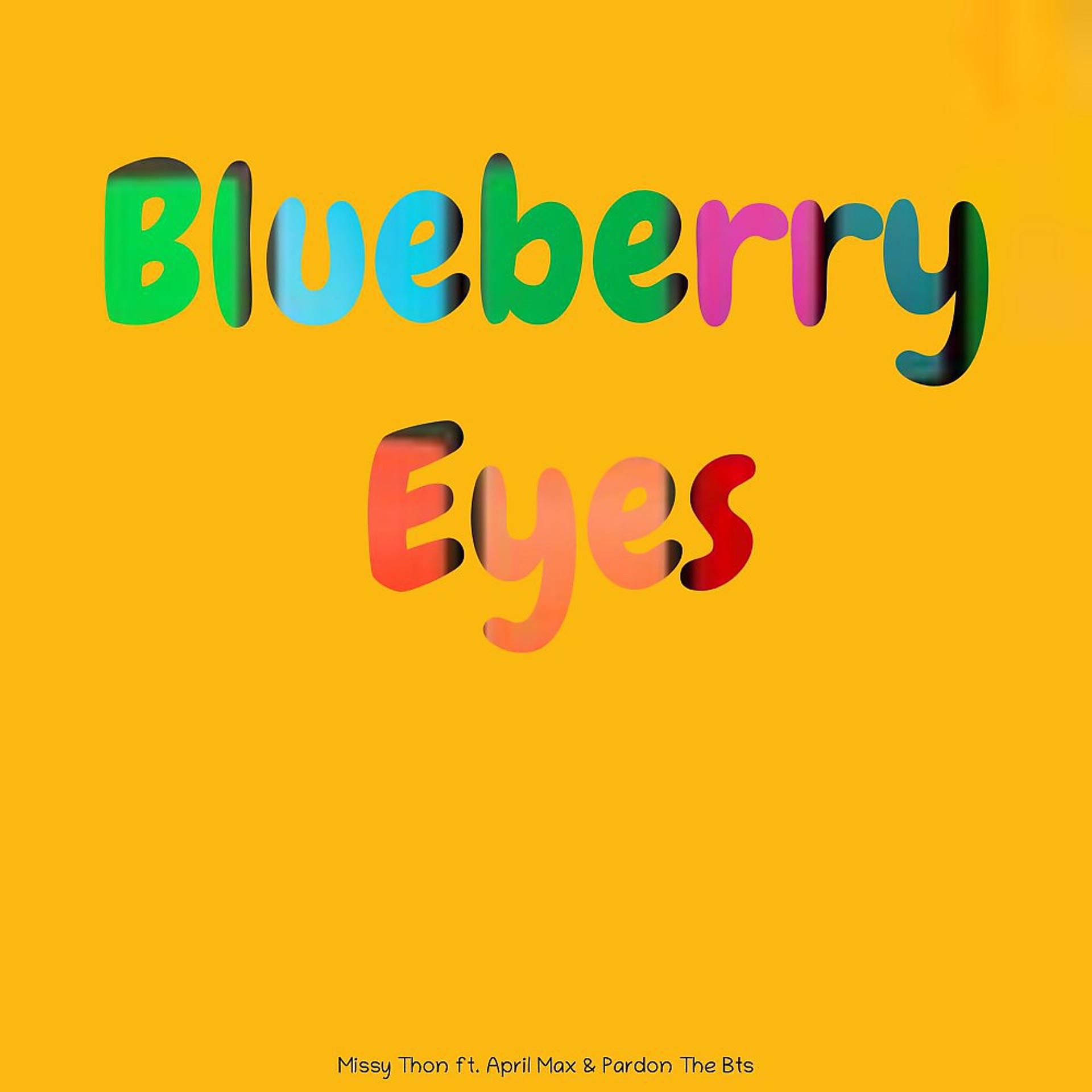 Постер альбома Blueberry Eyes
