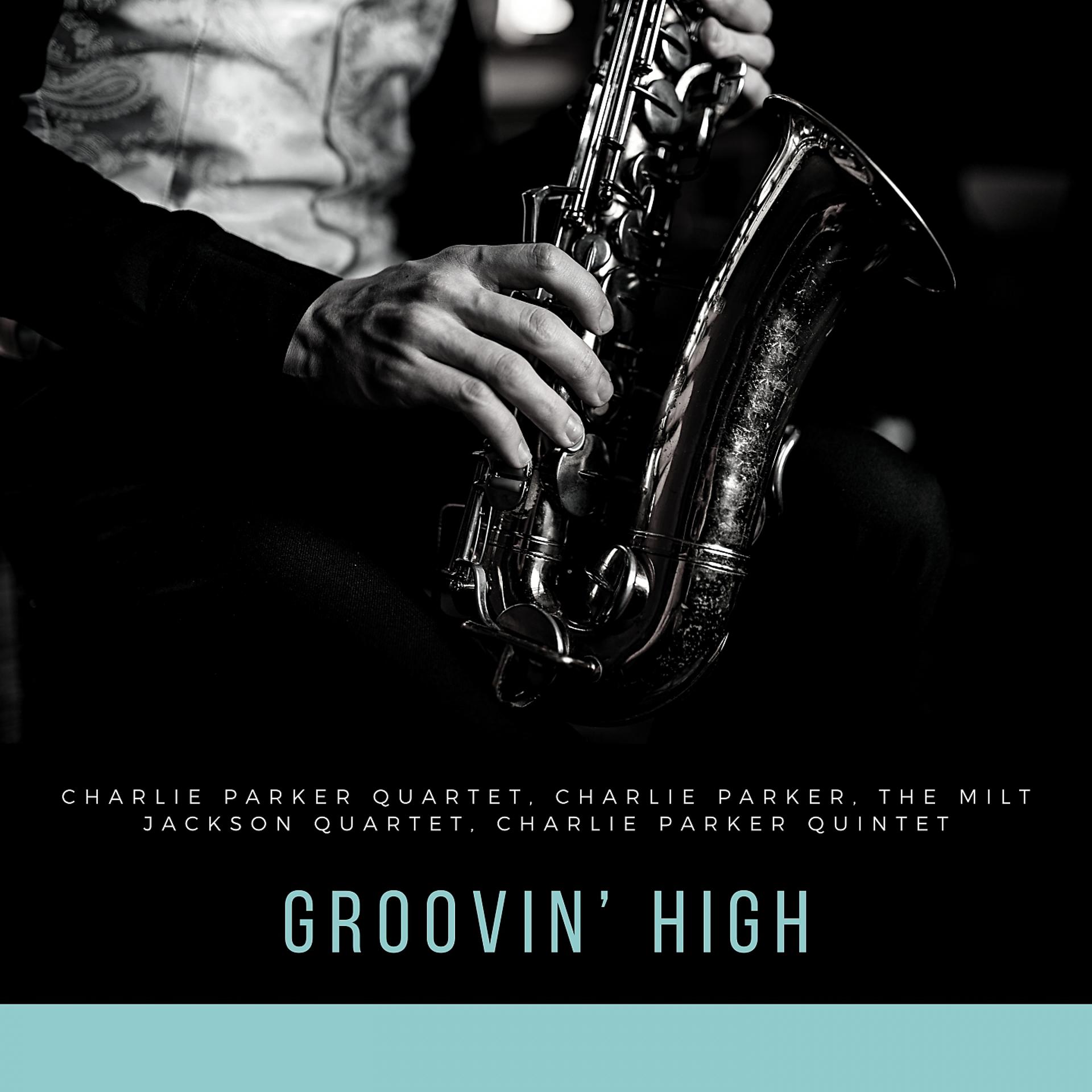 Постер альбома Groovin' High