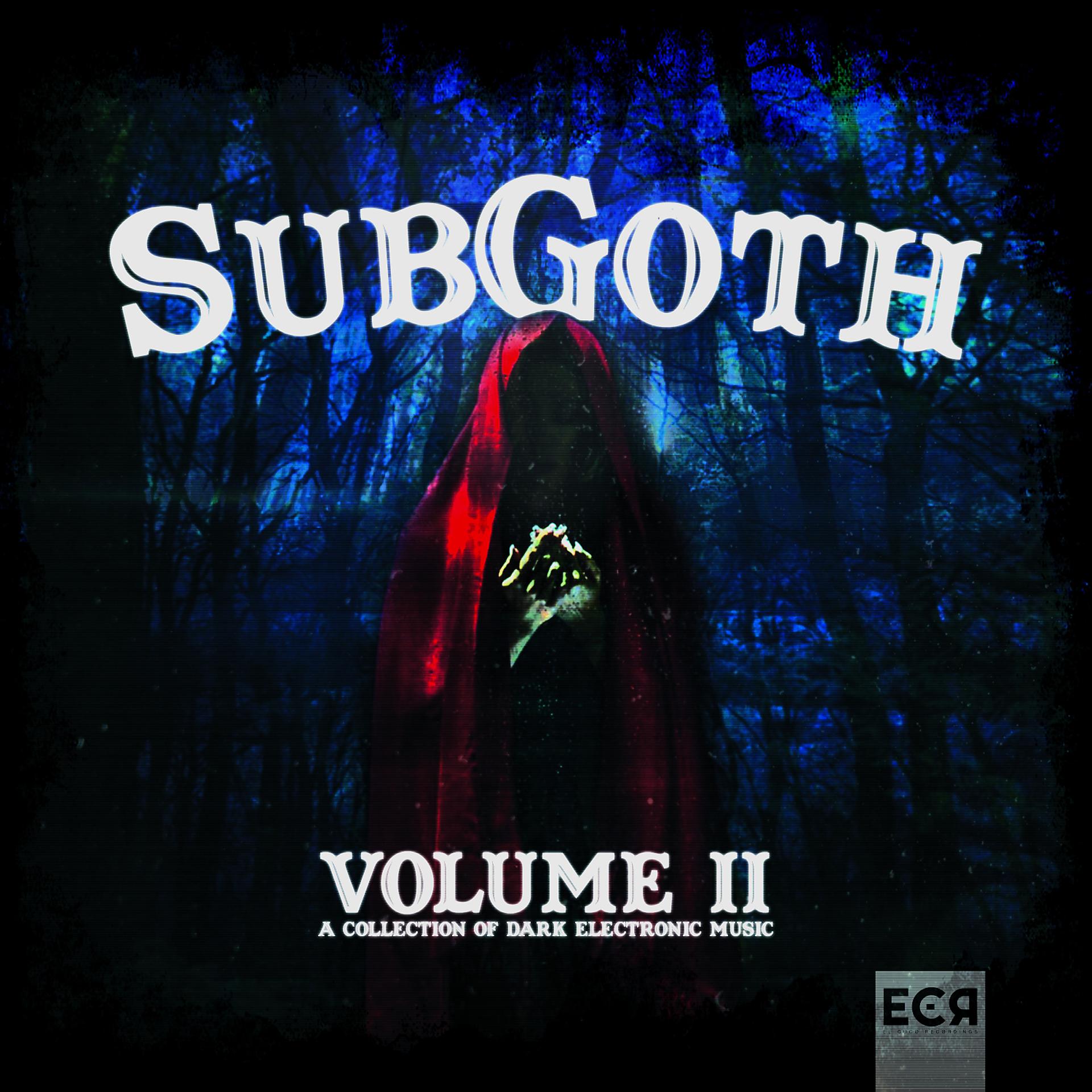 Постер альбома SubGoth, Vol. II: A Collection of Dark Electronic Music