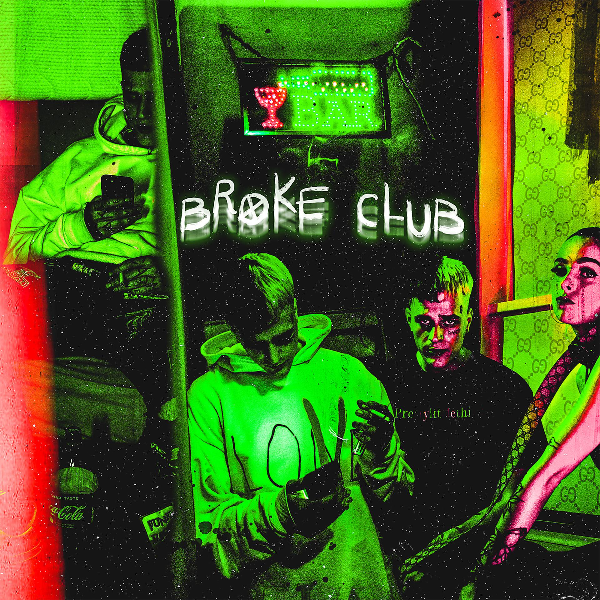 Постер альбома Broke Club