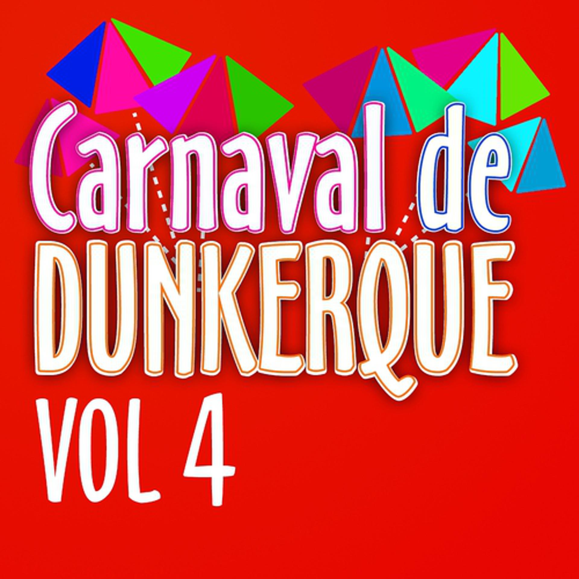 Постер альбома Carnaval de Dunkerque, Vol. 4