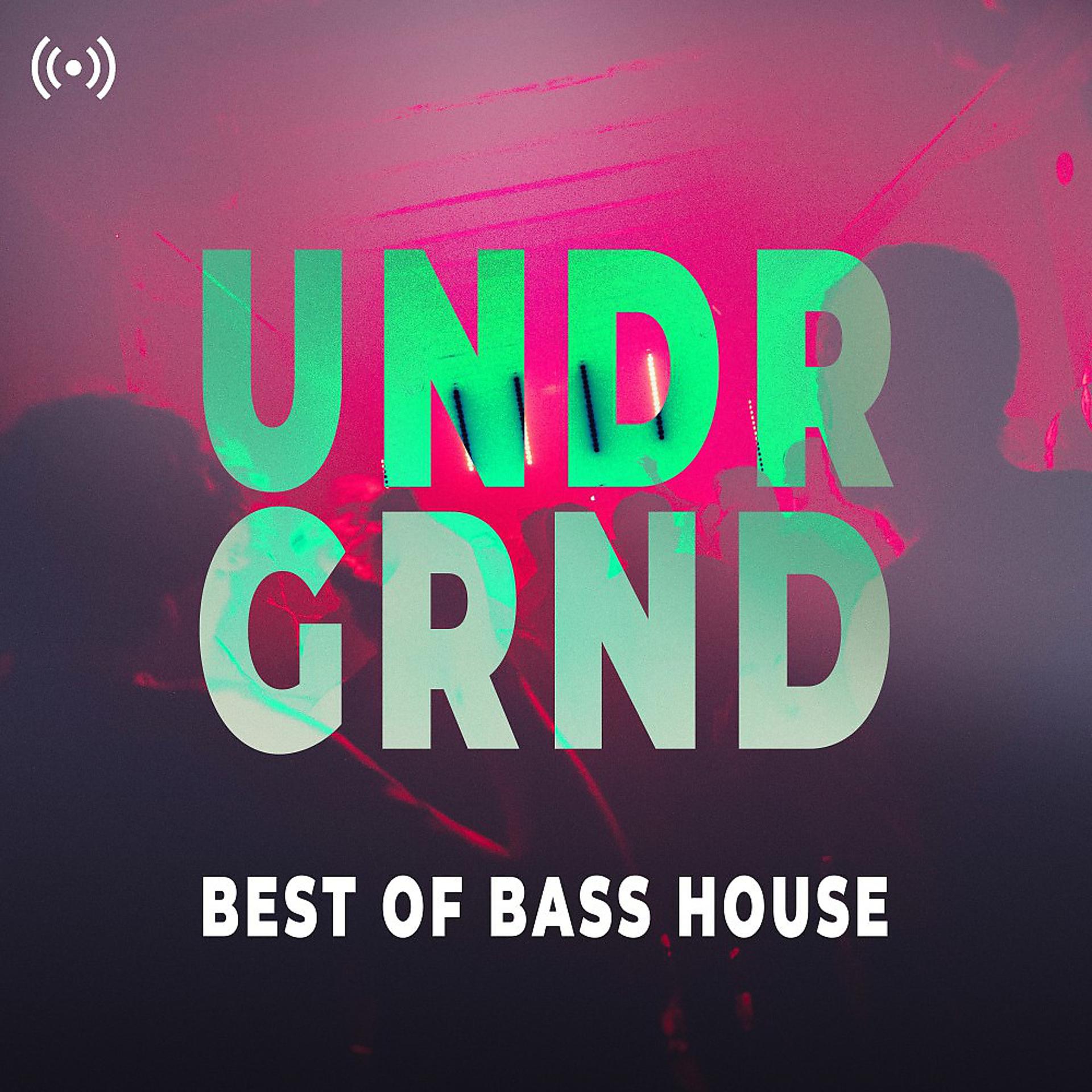 Постер альбома UNDRGRND - Best of Bass House 2020