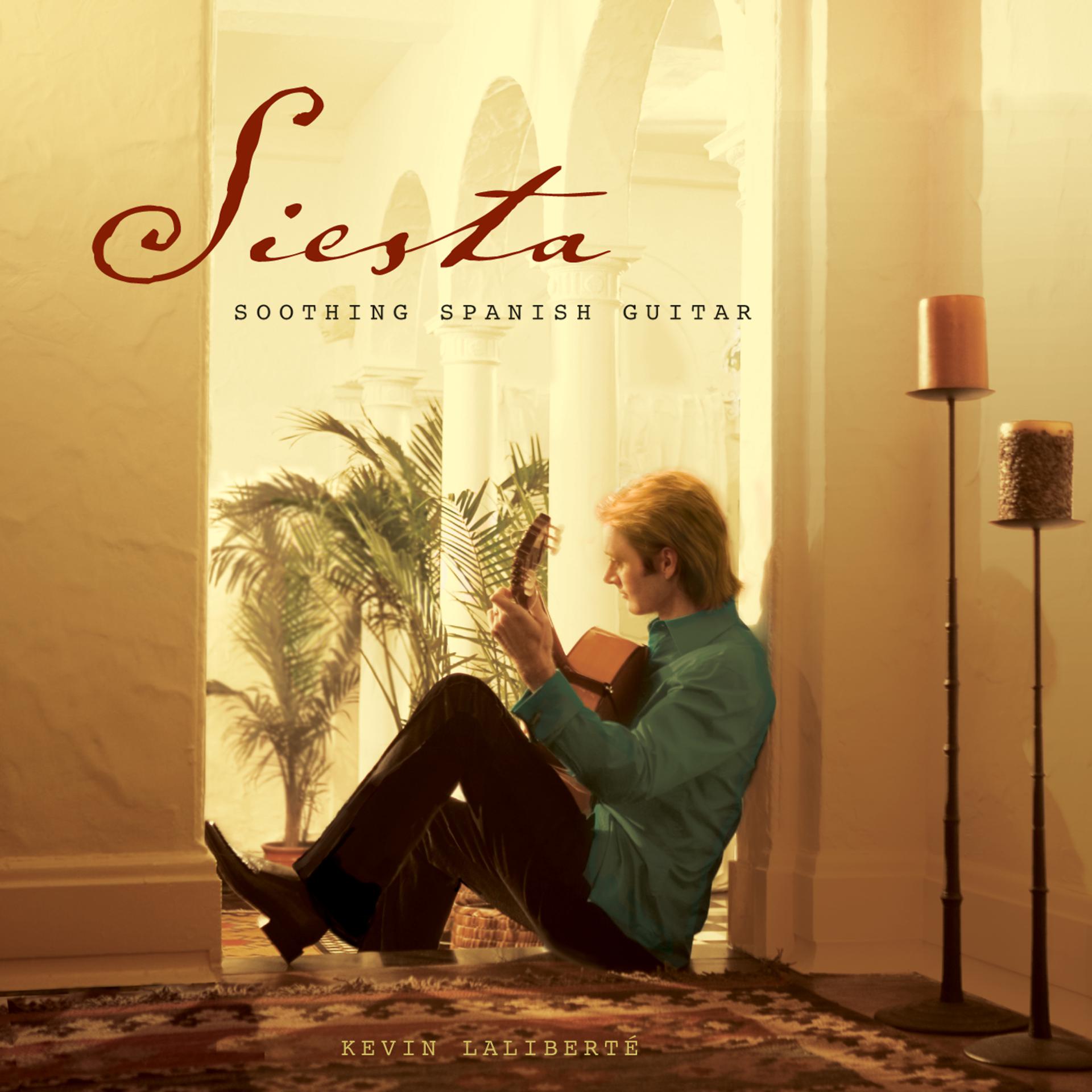 Постер альбома Siesta: Soothing Spanish Guitar