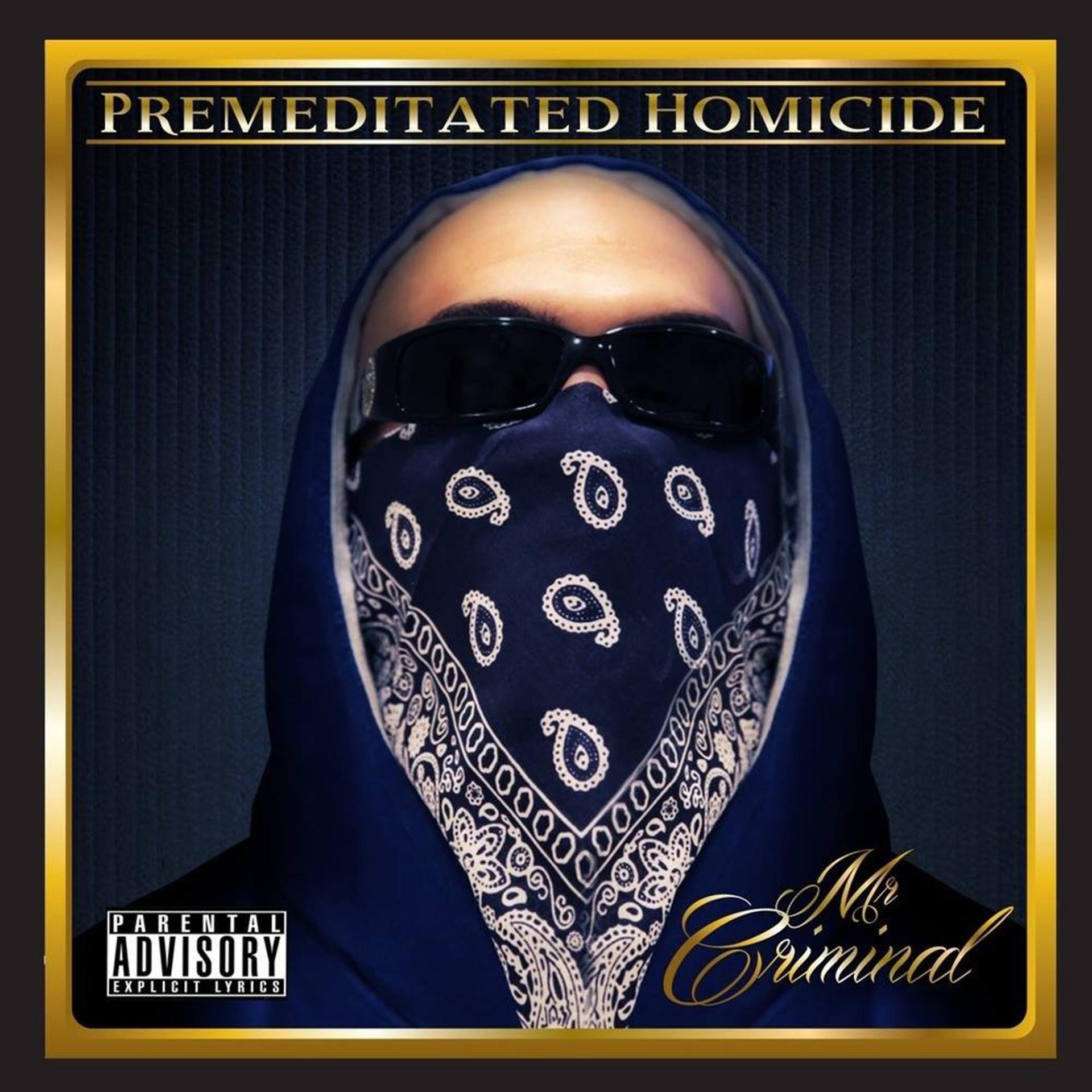 Постер альбома Premeditated Homicide