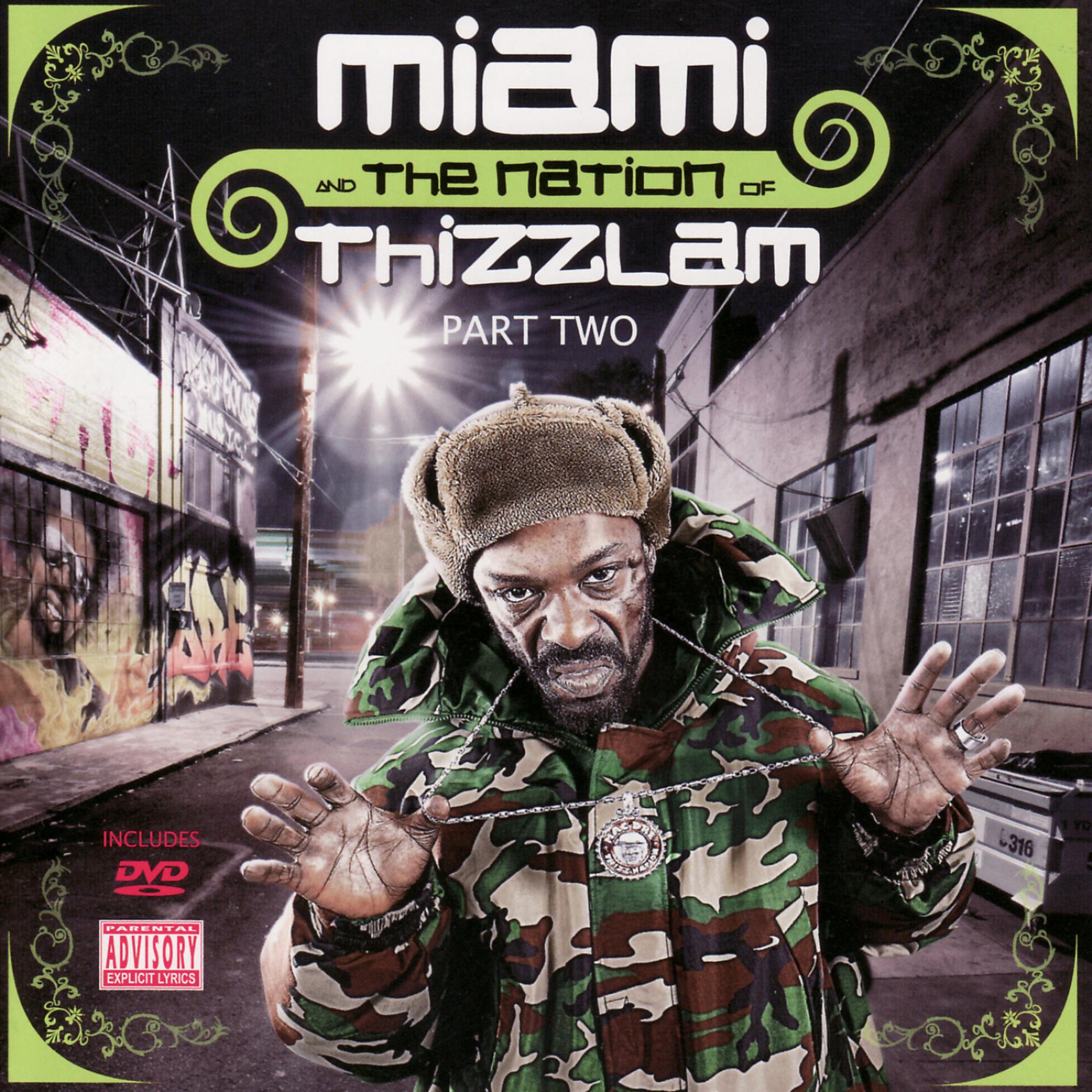 Постер альбома Miami and the Nation of Thizzlam Part Two