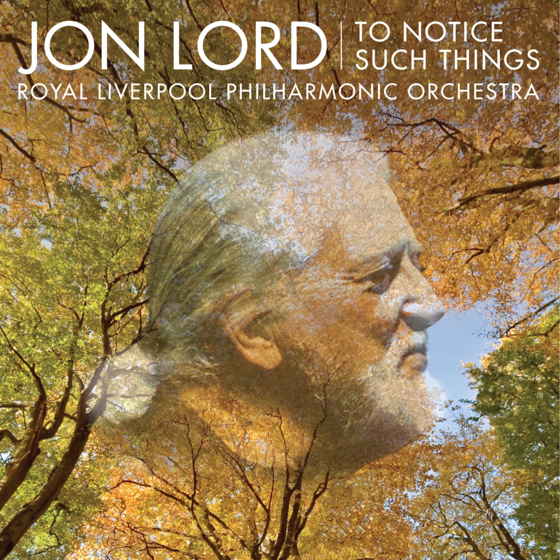 Постер альбома Jon Lord: To Notice Such Things, Evening Song, et al.