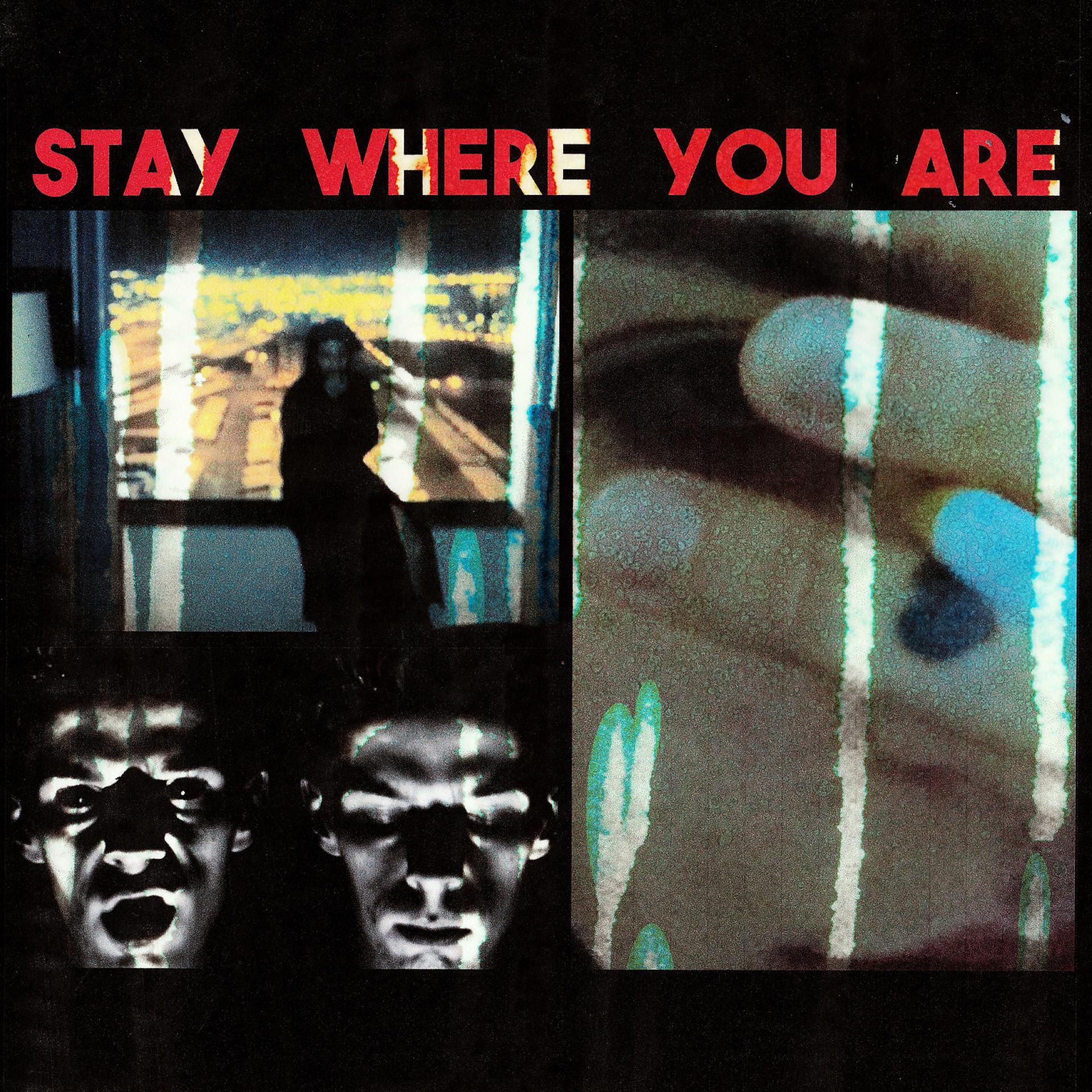 Постер альбома Stay Where You Are
