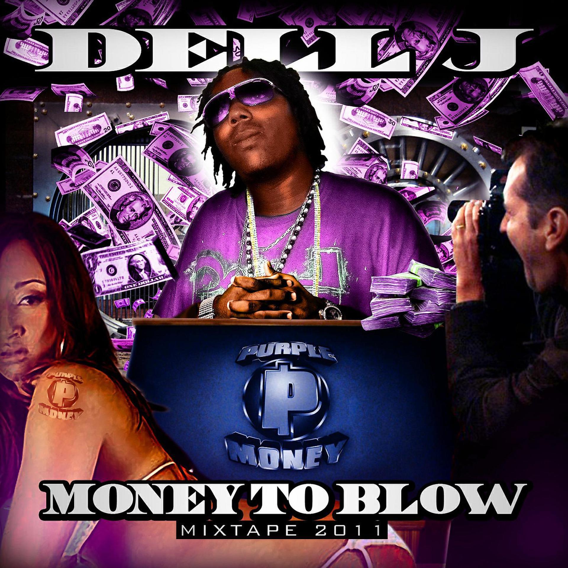 Постер альбома Money To Blow Mixtape 2011