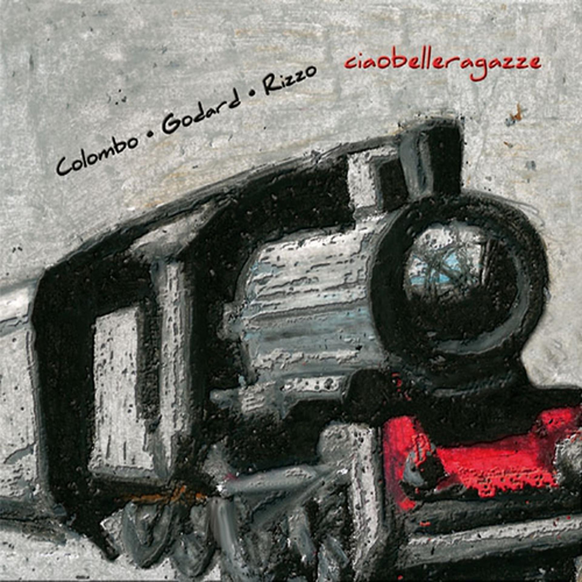 Постер альбома Ciaobelleragazze