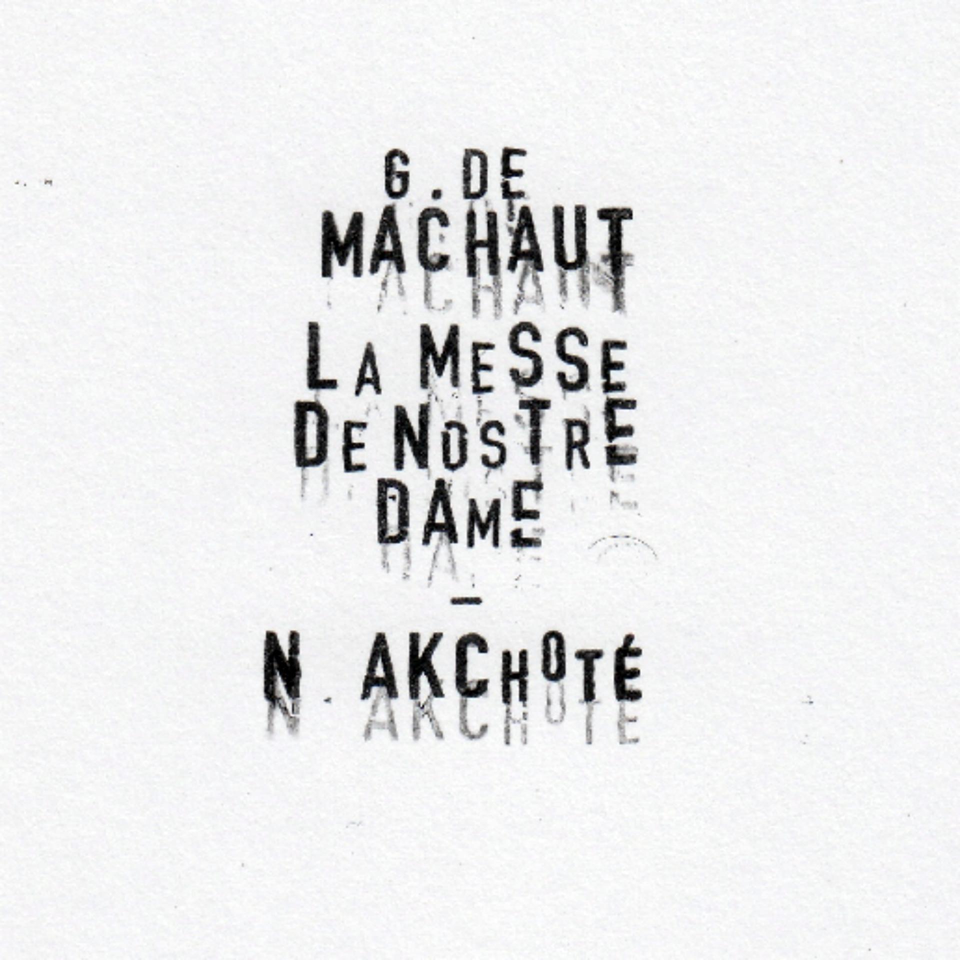 Постер альбома Machaut : Messe de nostre dame